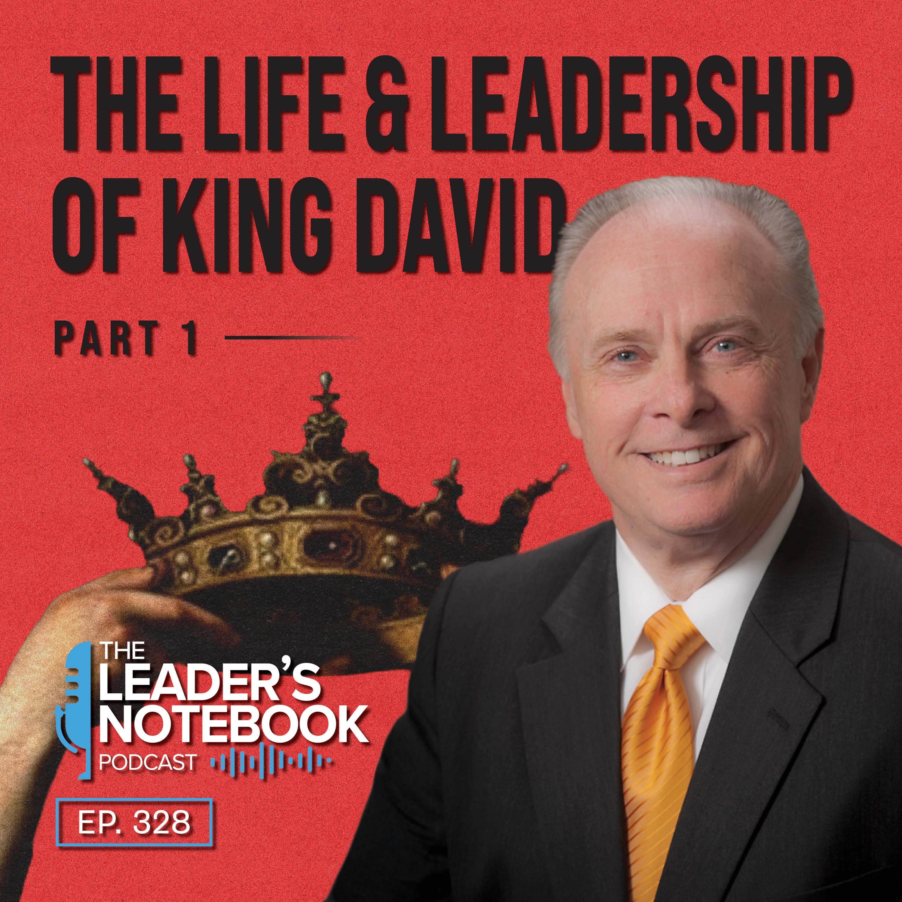 The Life and Leadership of King David (Part 1)