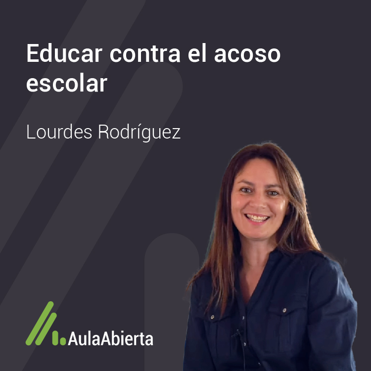 1x06 Educar contra el Acoso Escolar con Lourdes Rodríguez Soto