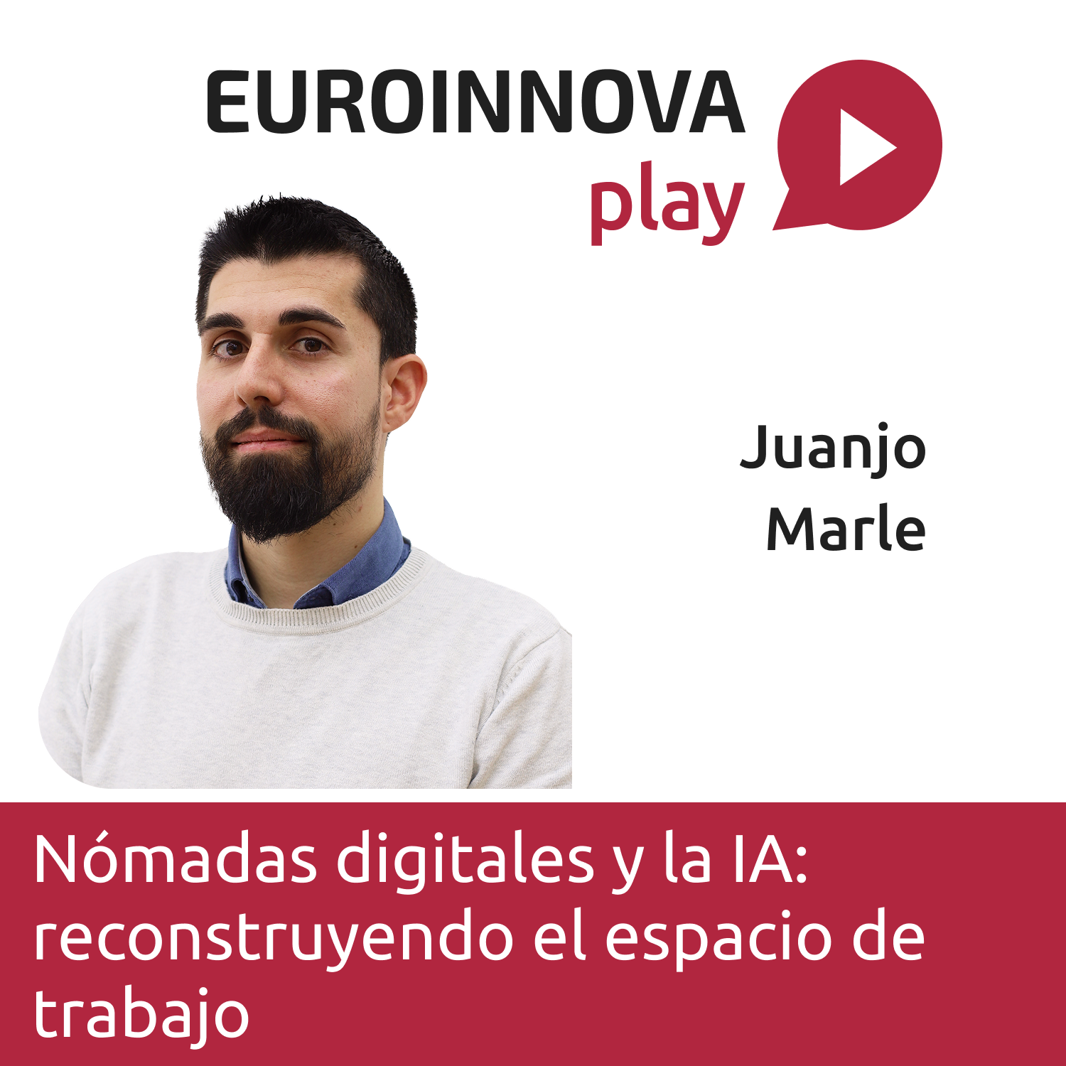 1x29 Nómadas Digitales y la IA: Reconstruyendo el Espacio de Trabajo con Juanjo Marle