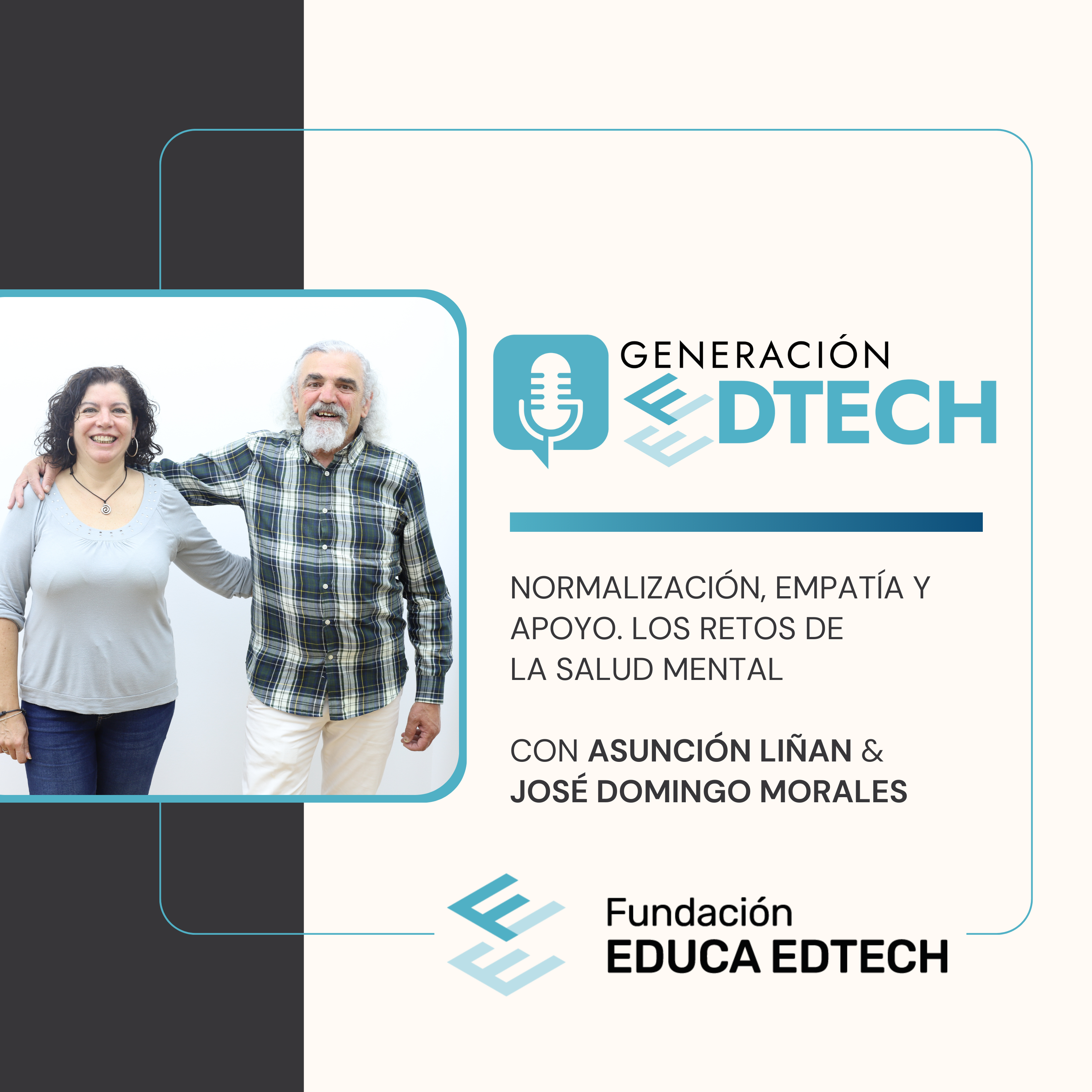 1x06 | Normalización, empatía y apoyo. Los retos de la salud mental