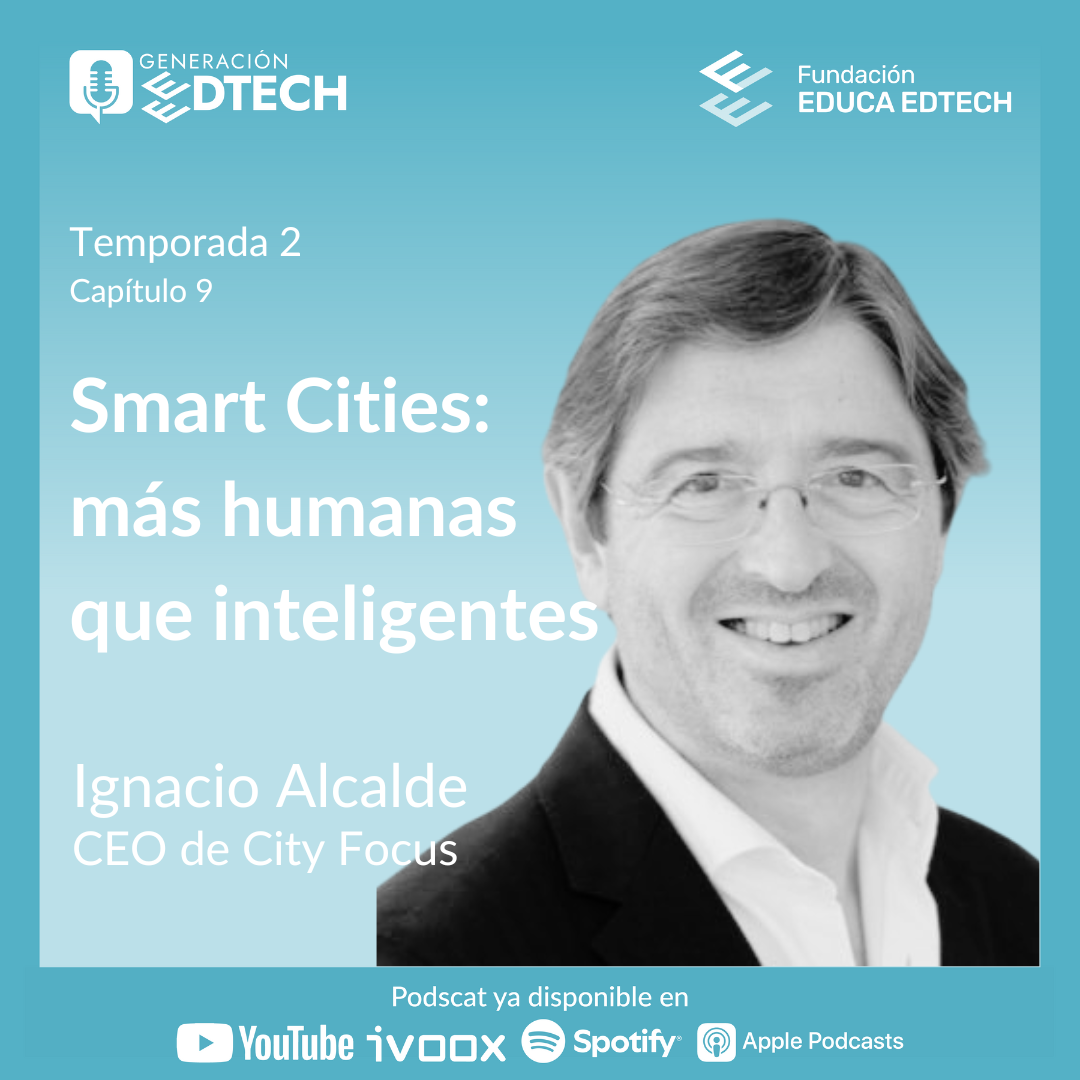 2x09 | Ciudades inteligentes: más humanas que tecnológicas, con Ignacio Alcalde