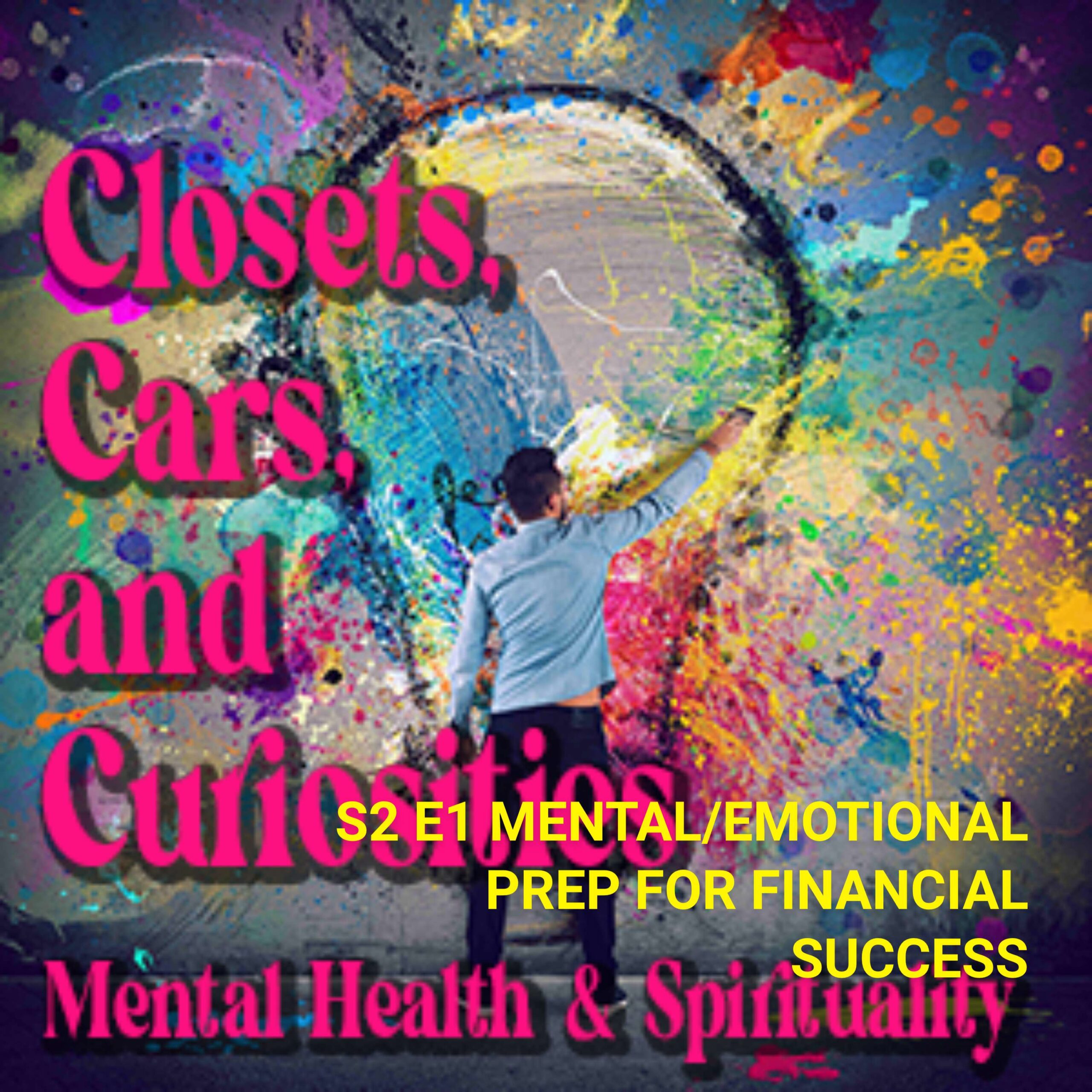 PREVIEW S2 E1 EMOTIONAL/MENTAL BLOCKS TO FINANCIAL SUCCESS episode artwork