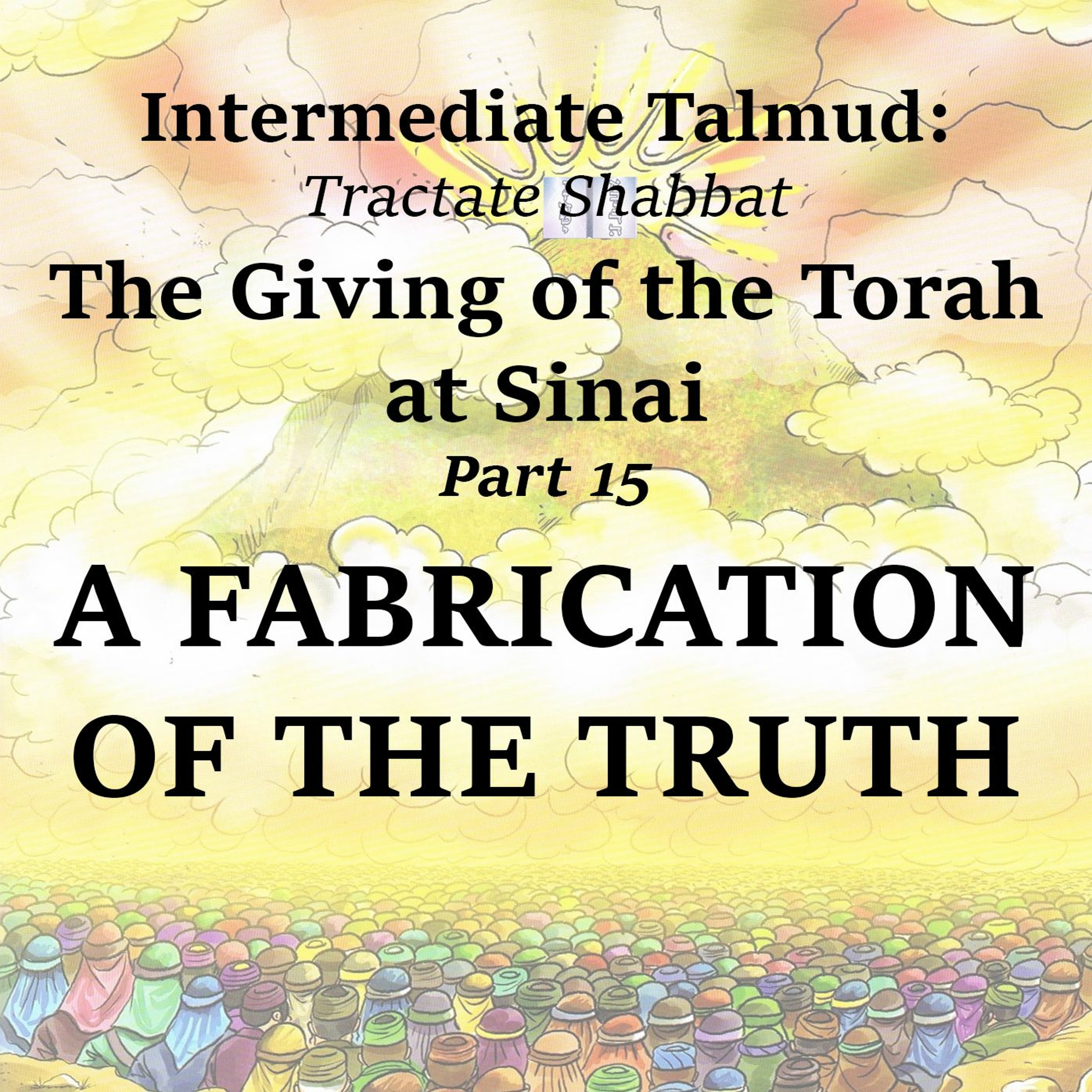 A FABRICATION OF THE TRUTH