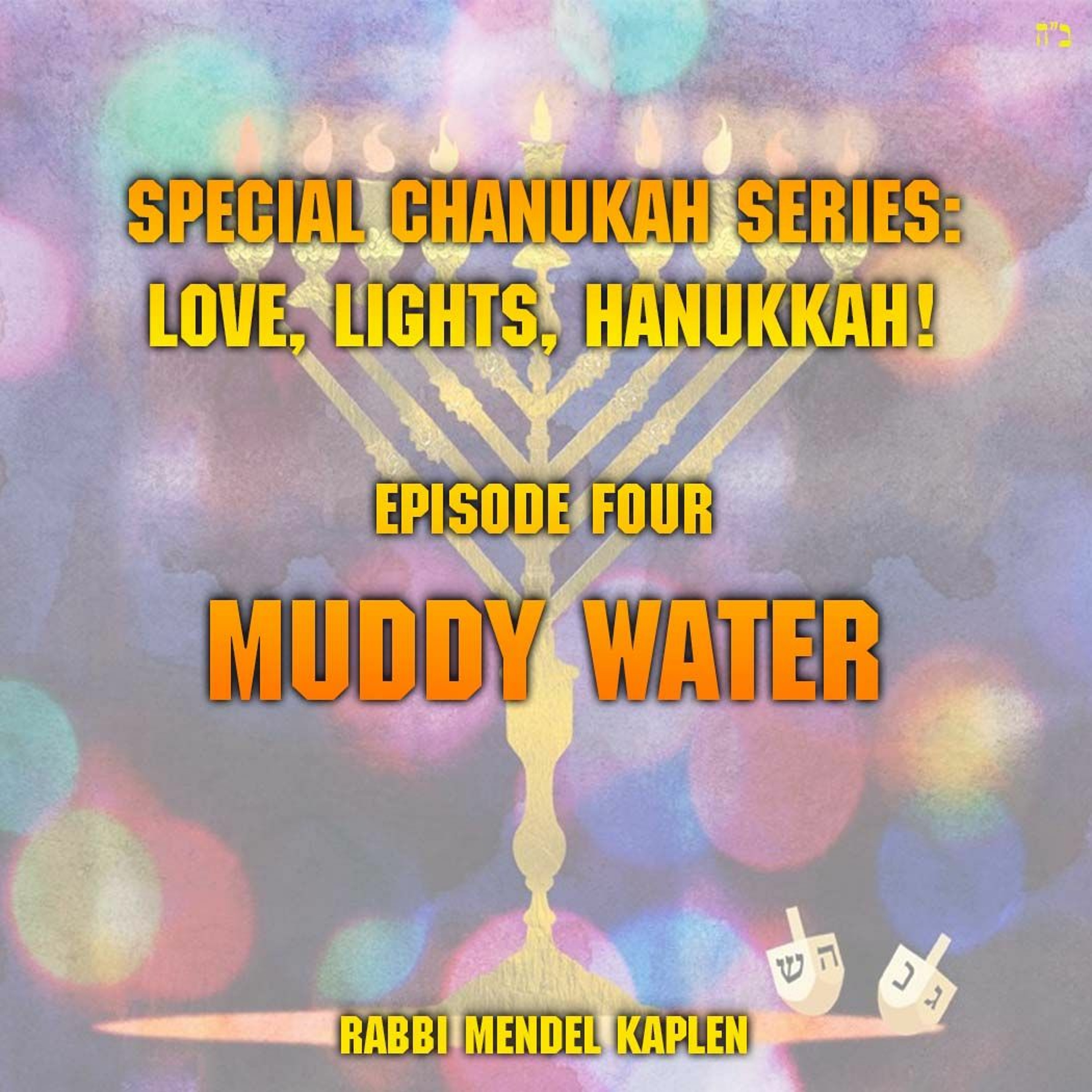 MUDDY WATER