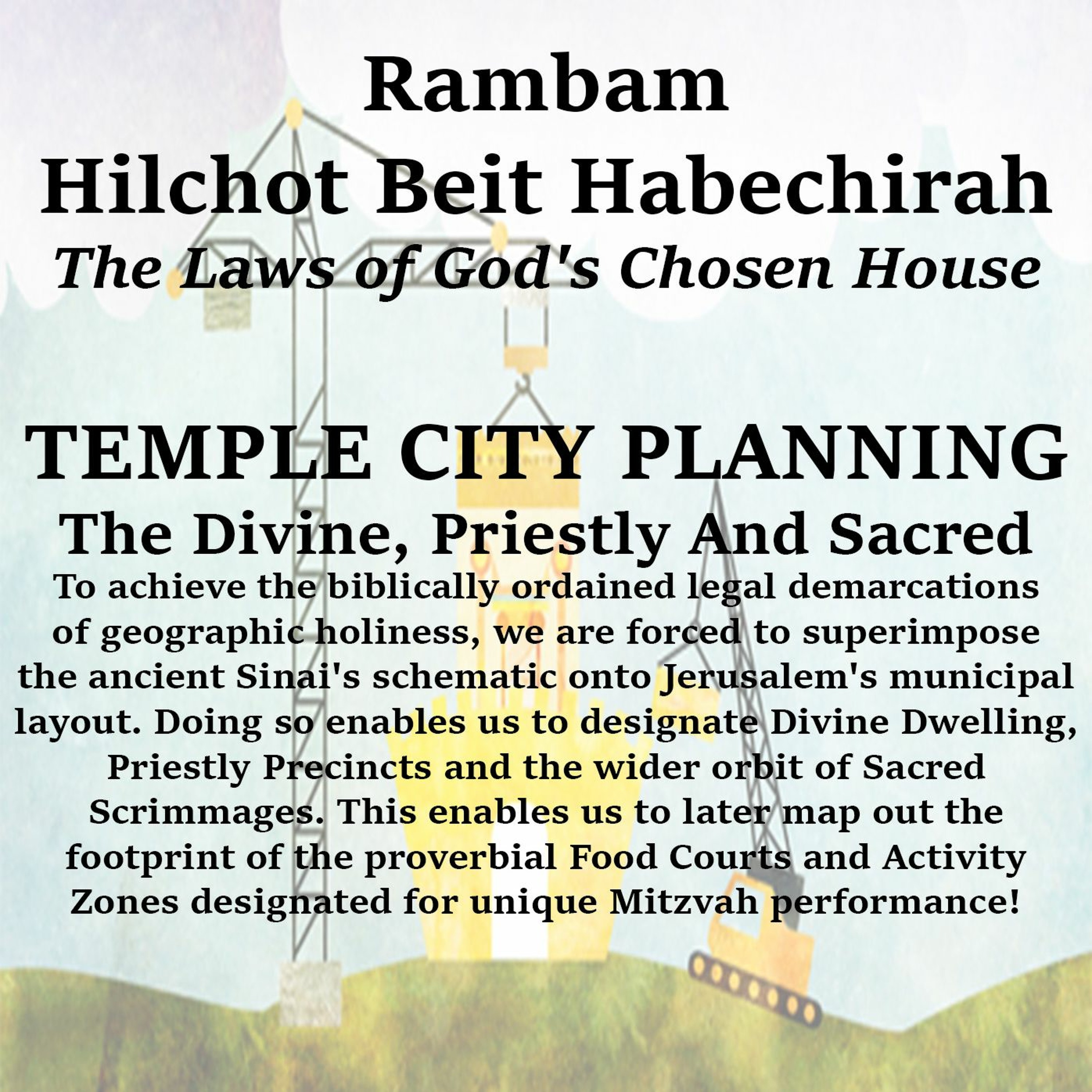 Temple City Planning - The Divine, Priestly And Sacred
