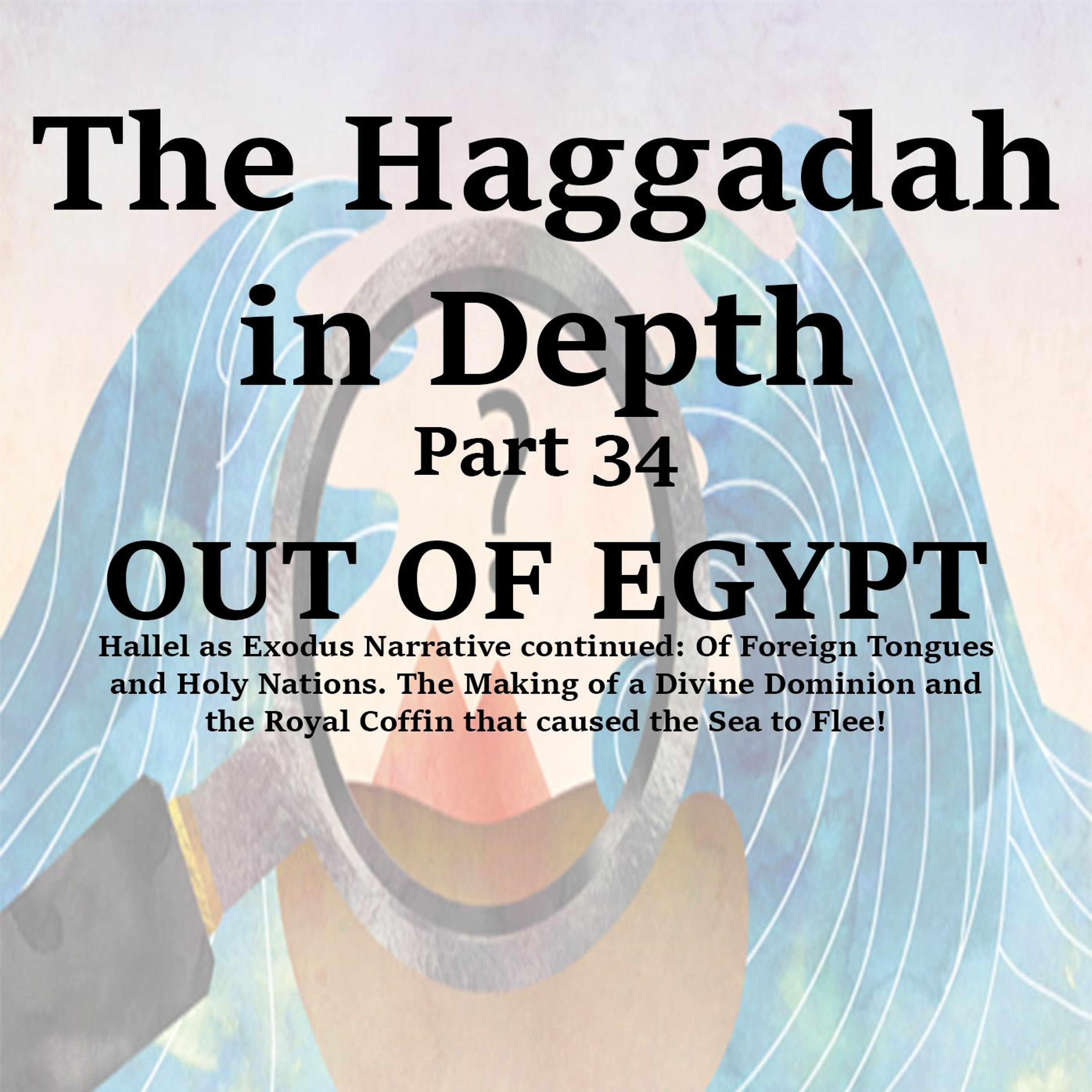 OUT OF EGYPT