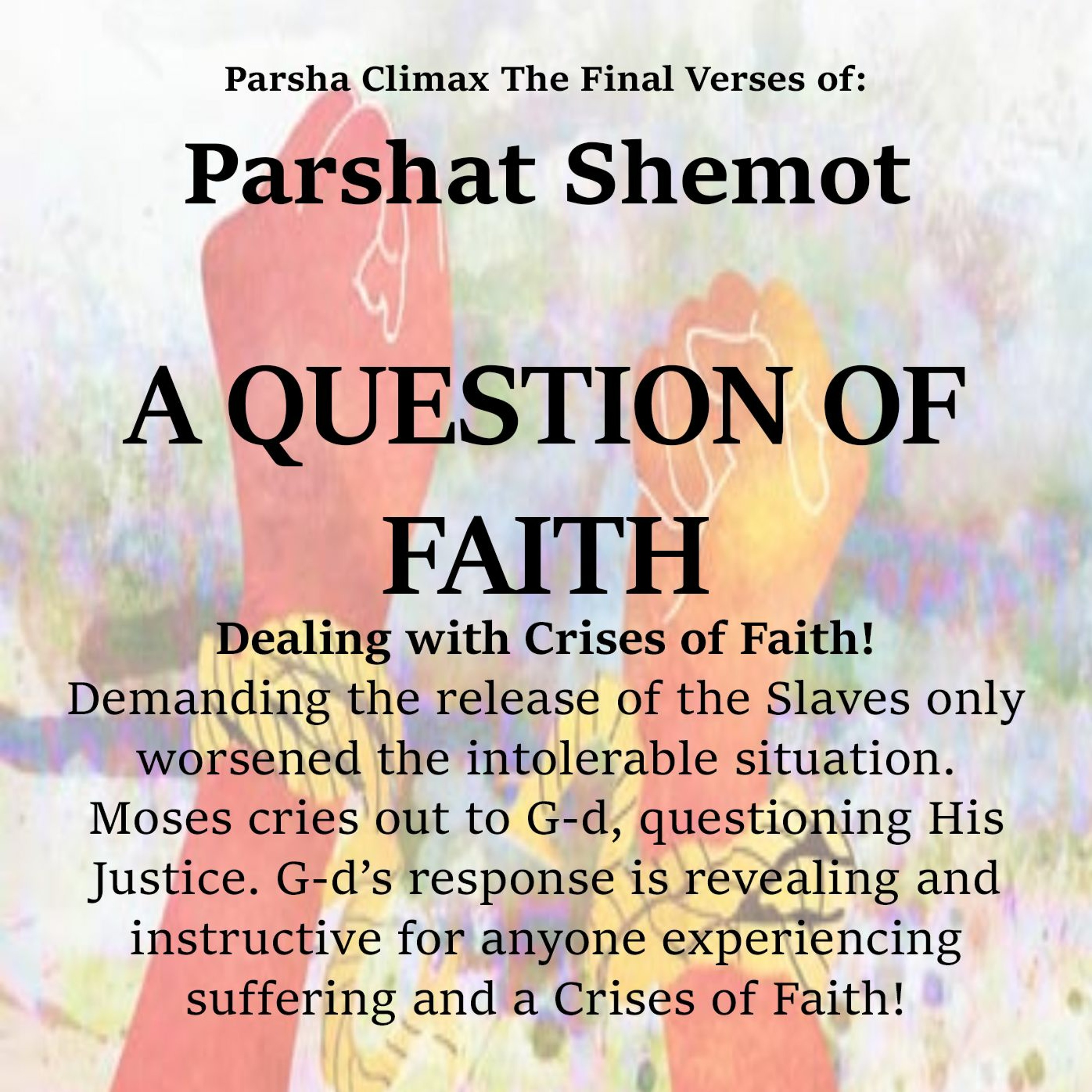     - Parshat Shemot