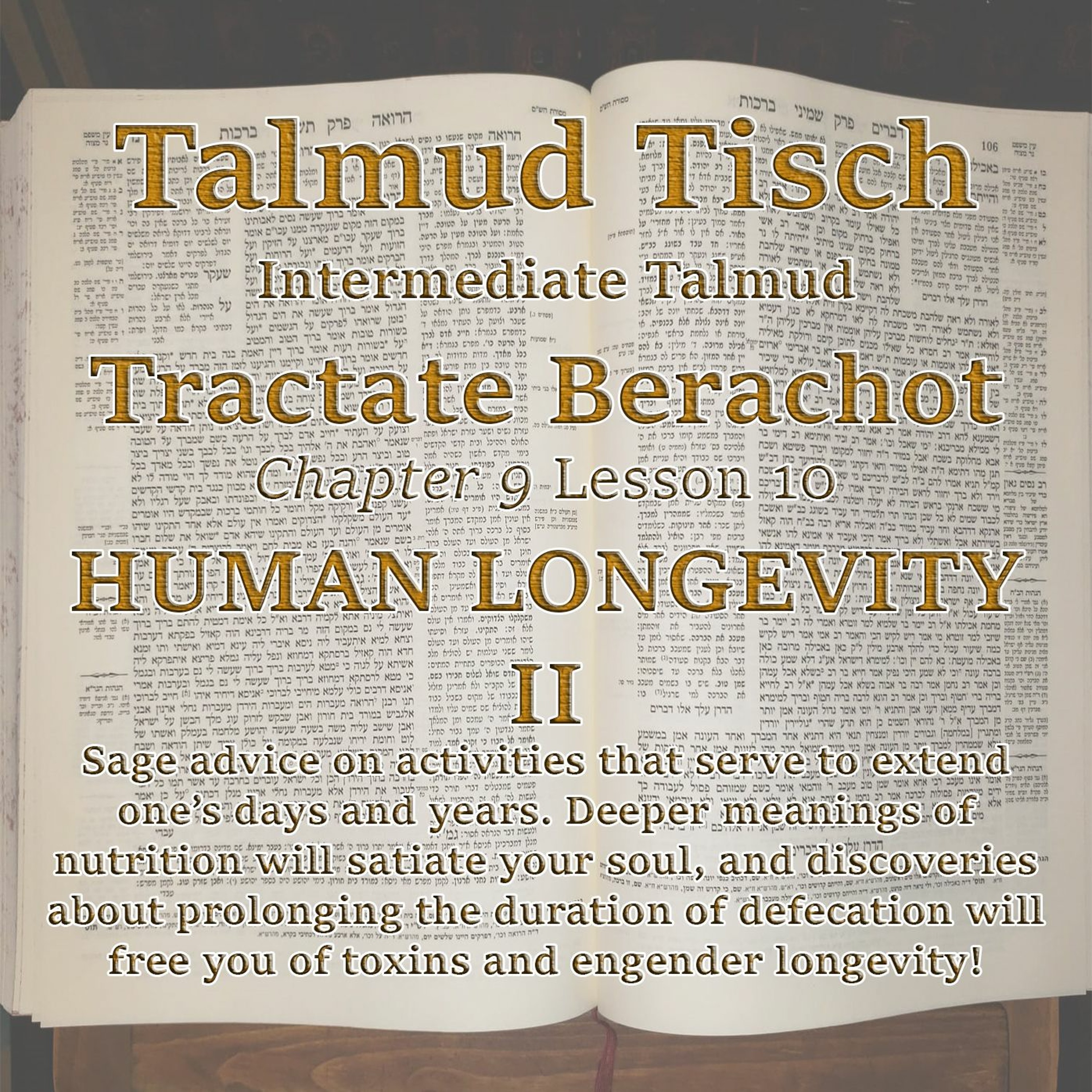 Talmud Tisch - Intermediate Talmud Tractate Berachot  