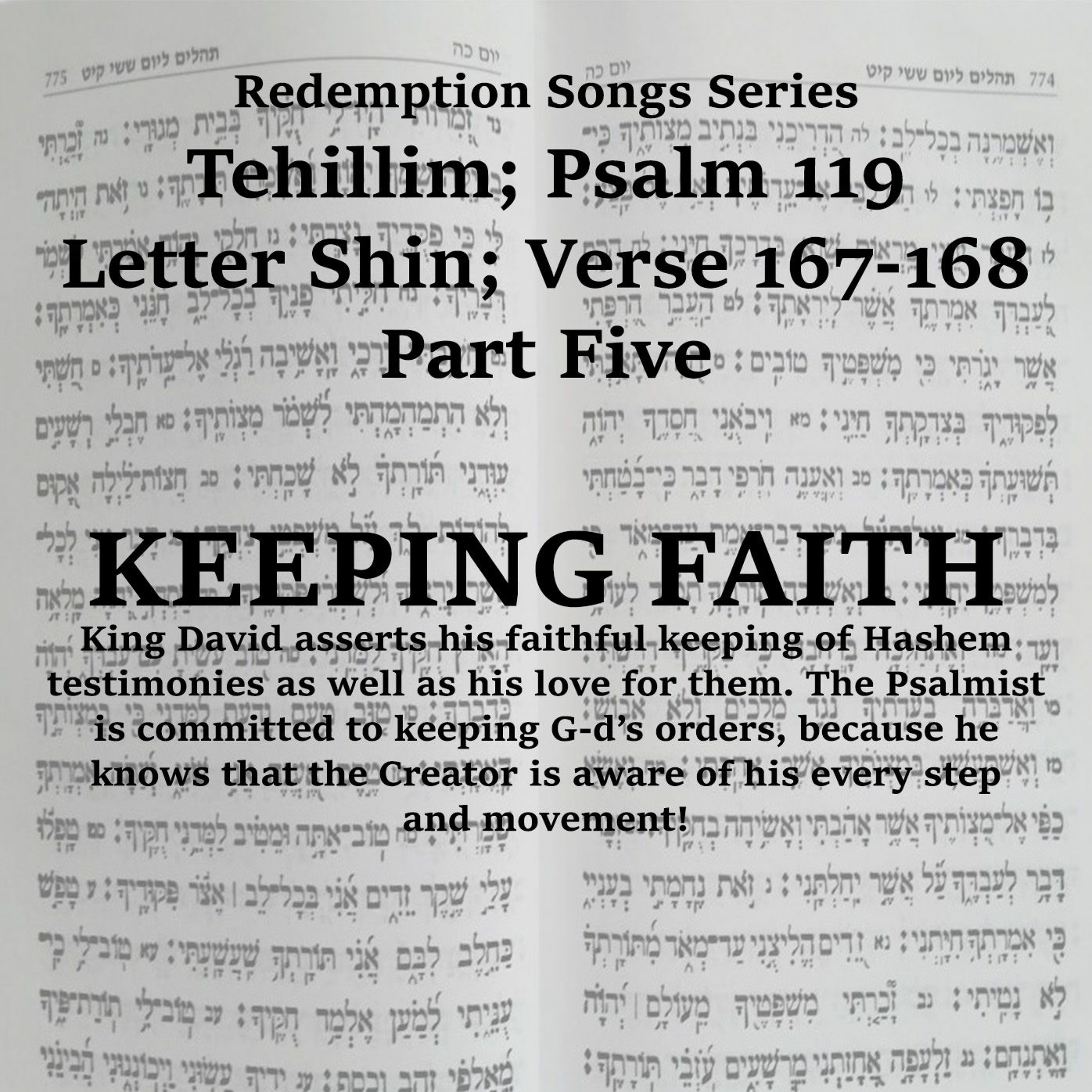 Redemption Songs Series Tehillim; Psalm 119 Letter Shin