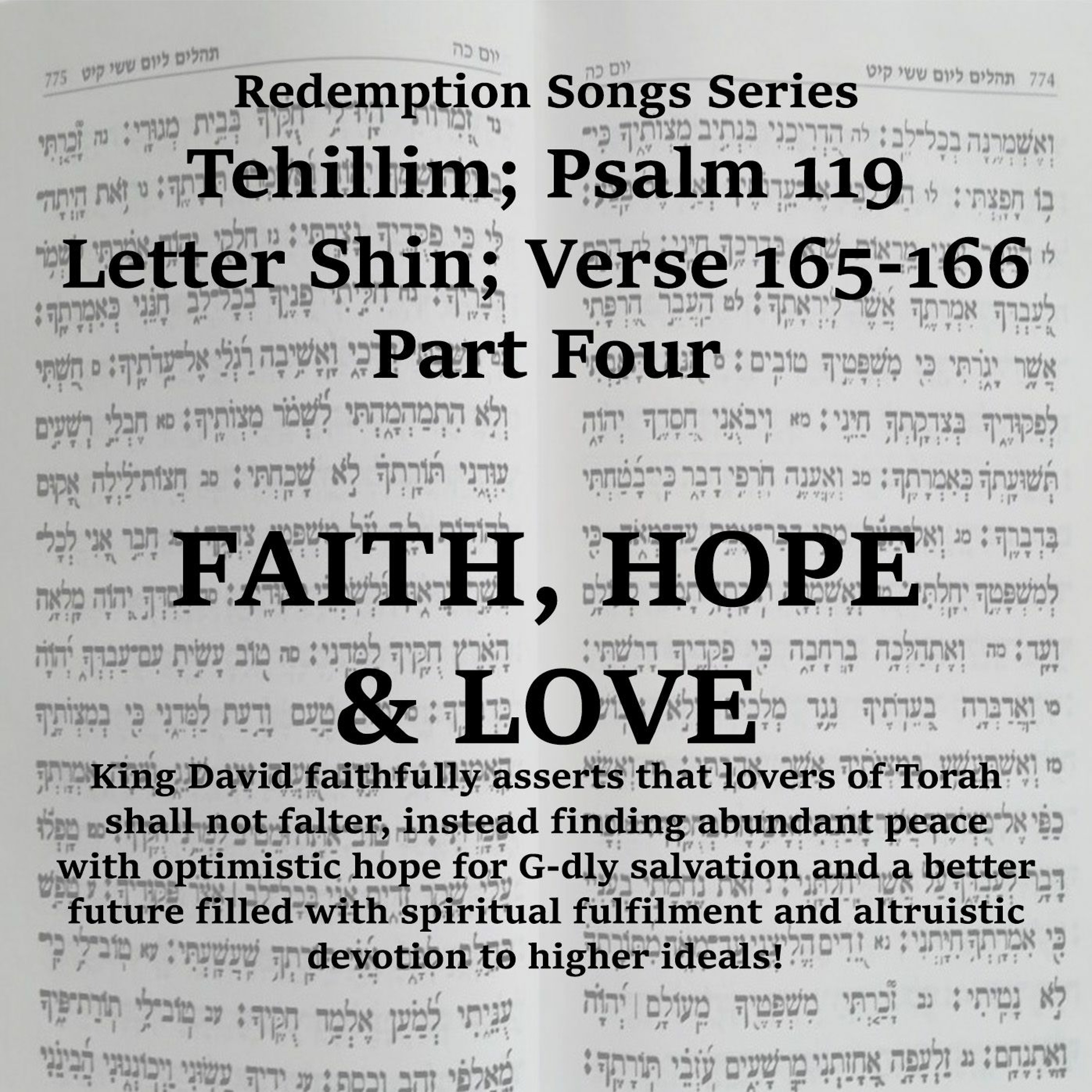 Redemption Songs Series Tehillim; Psalm 119 Letter Shin