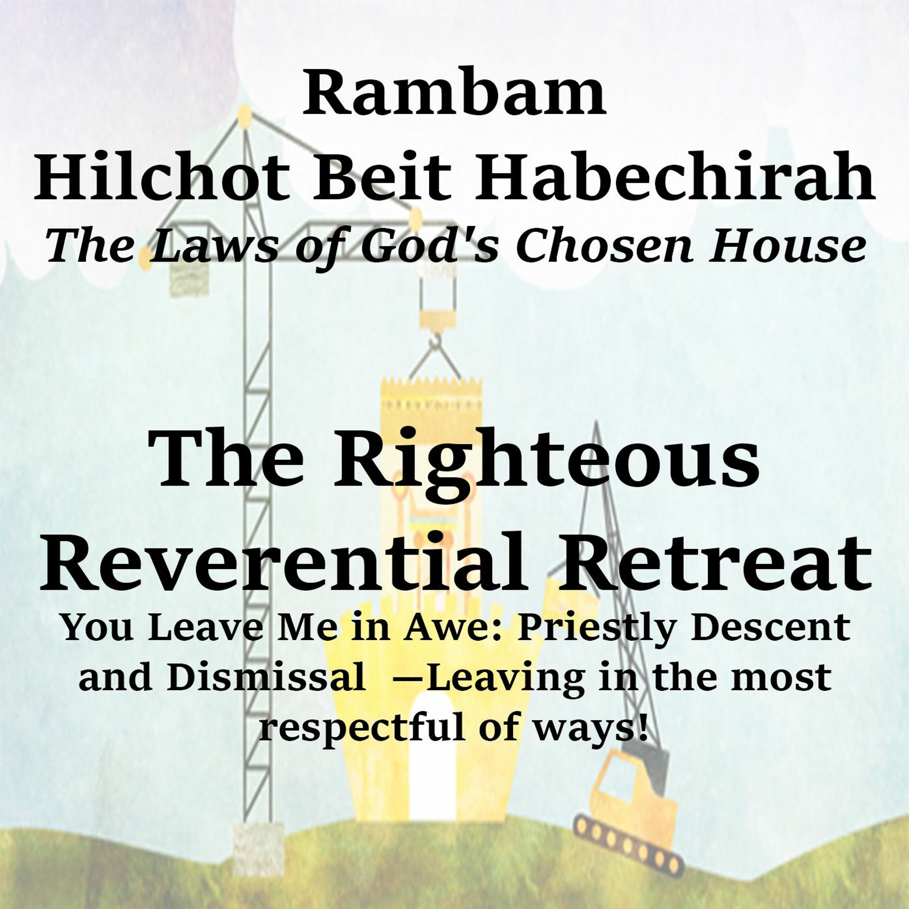 The Righteous Reverential Retreat