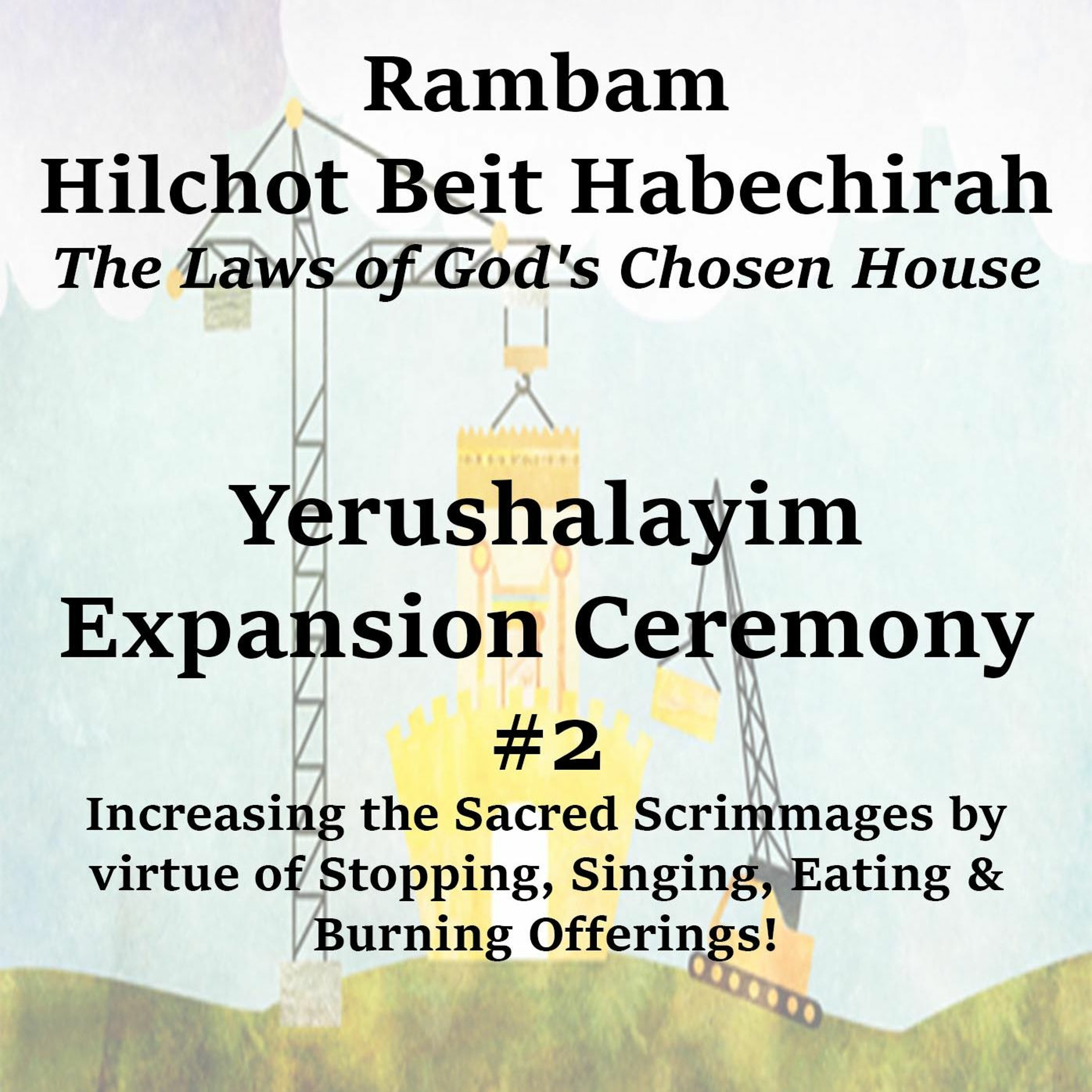 Yerushalayim Expansion Ceremony #2