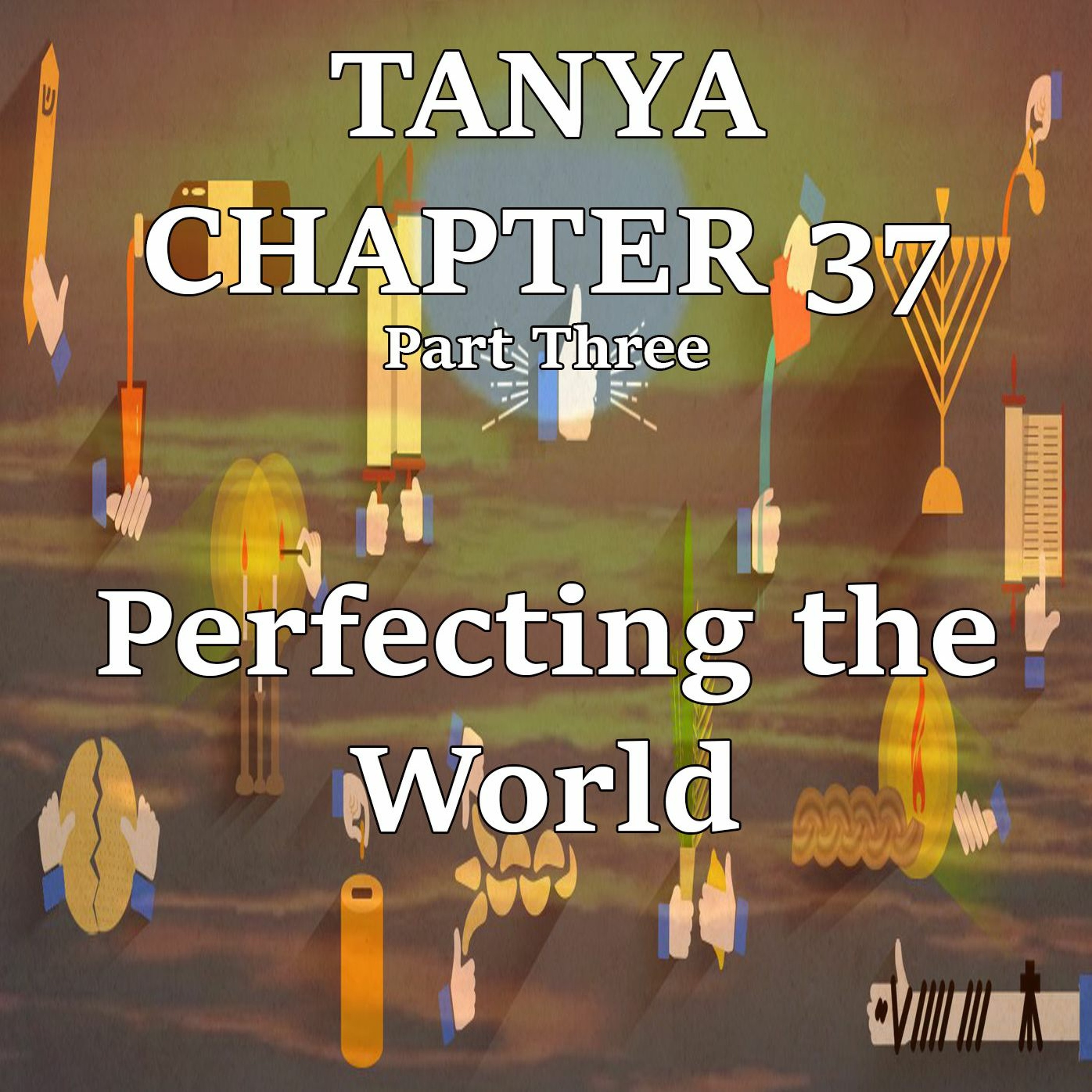 Perfecting the World