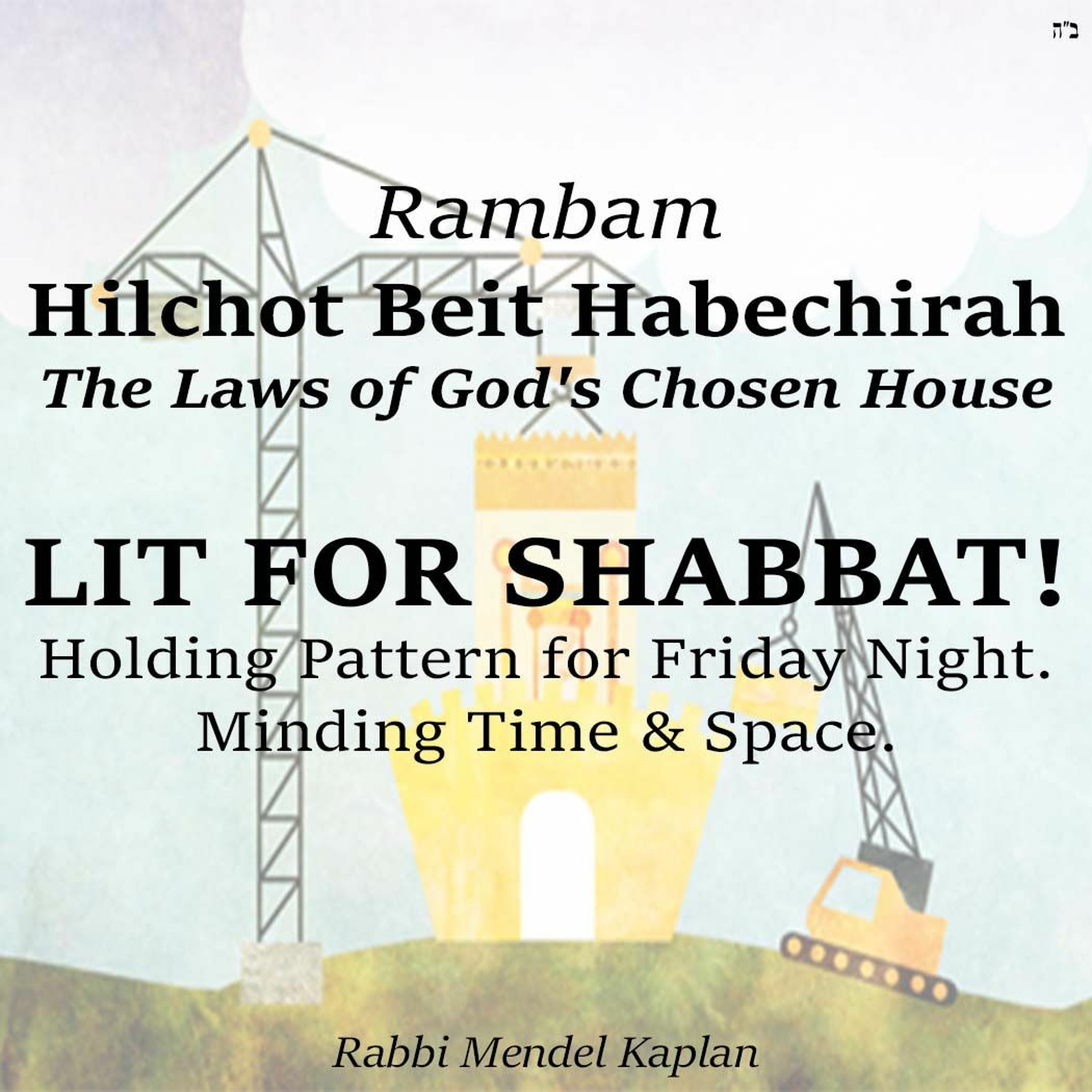 LIT FOR SHABBAT!