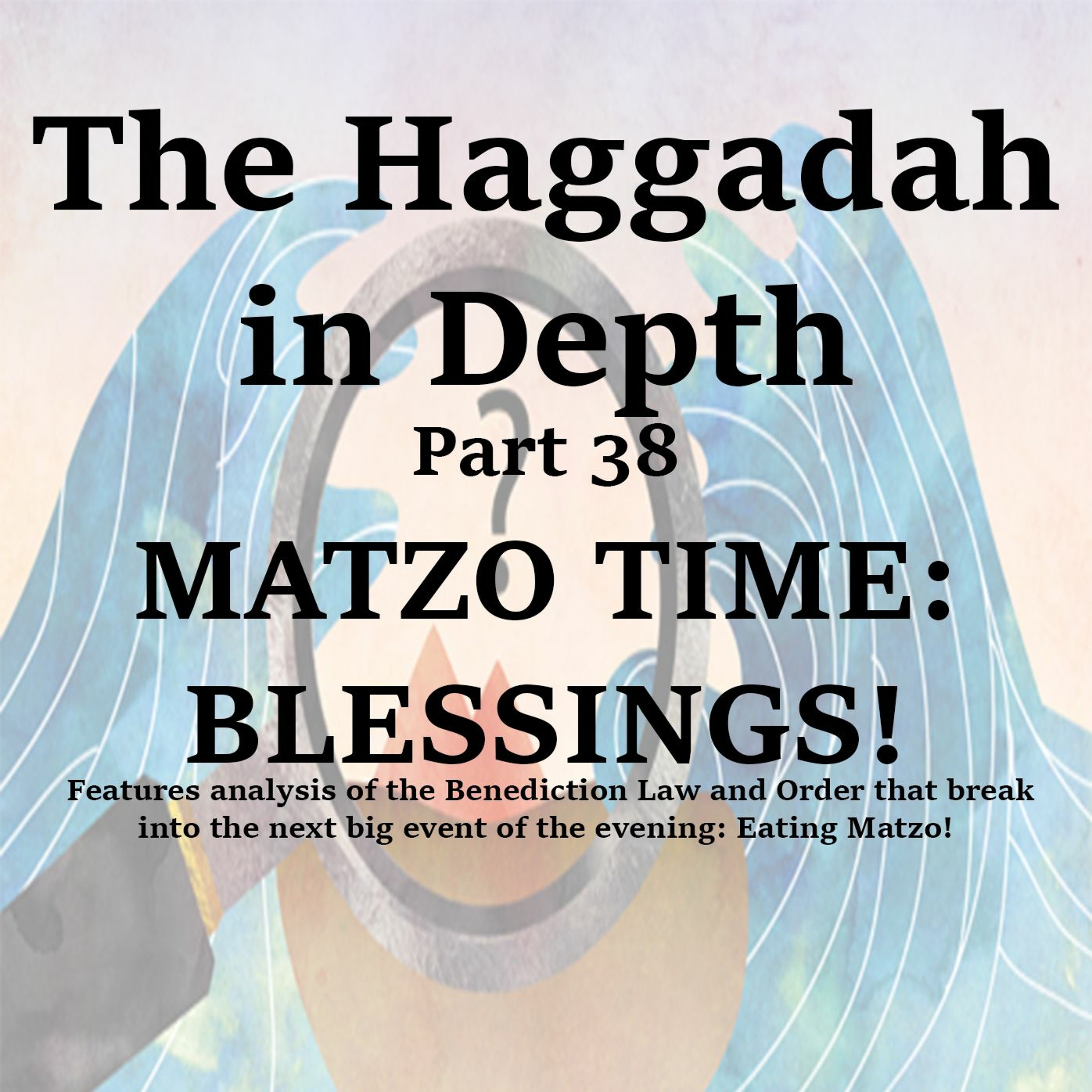 MATZO TIME BLESSINGS