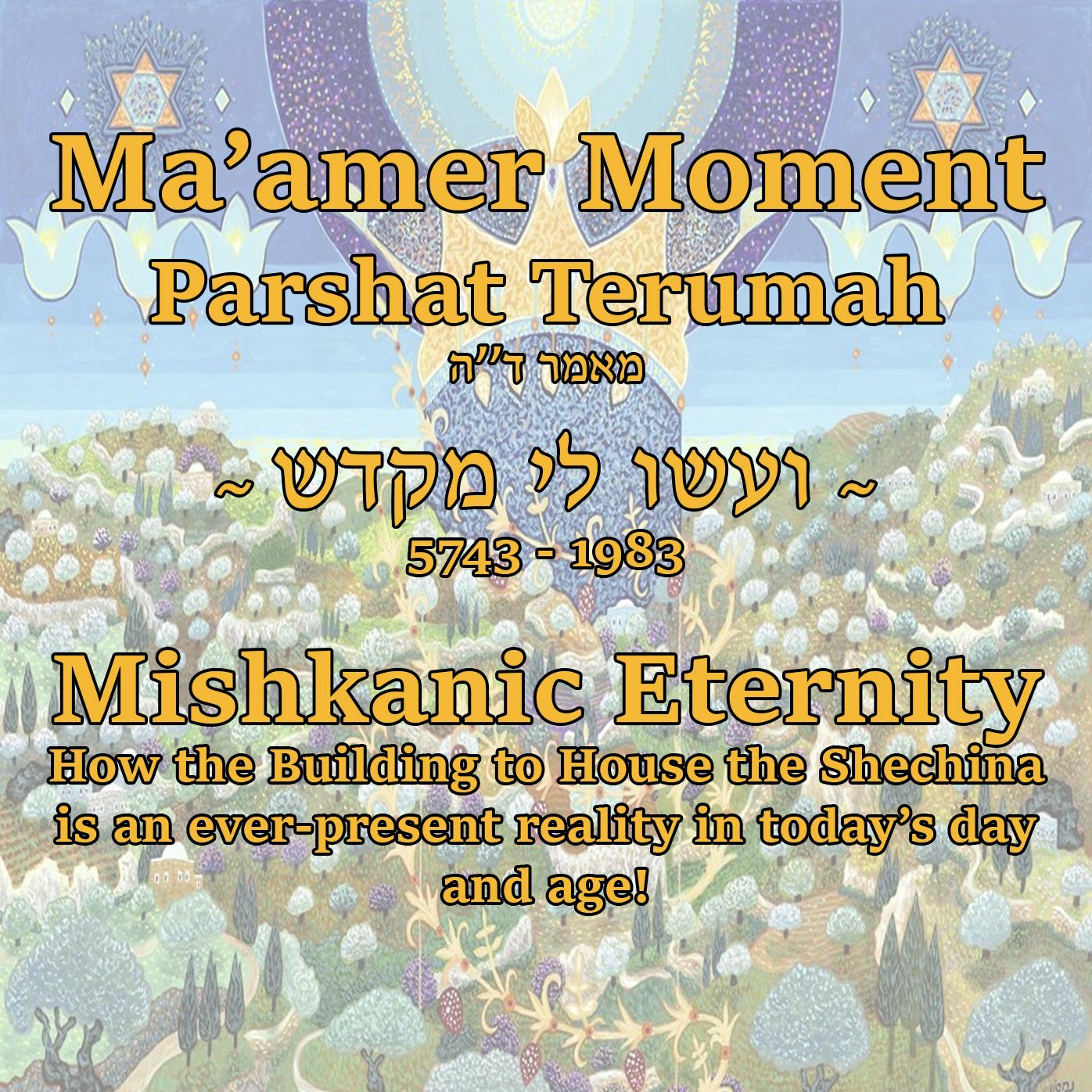 Mishkanic Eternity