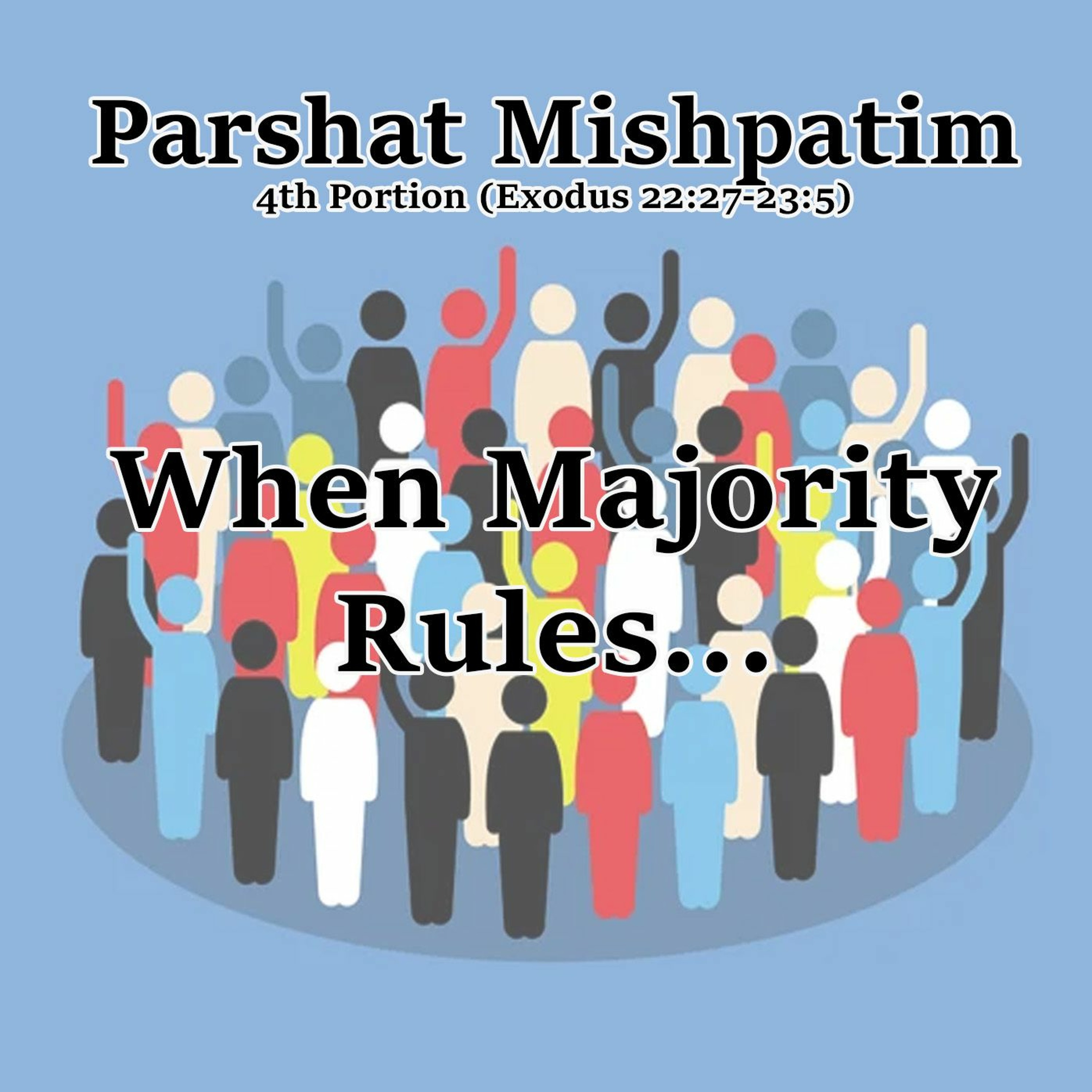 When Majority Rules...
