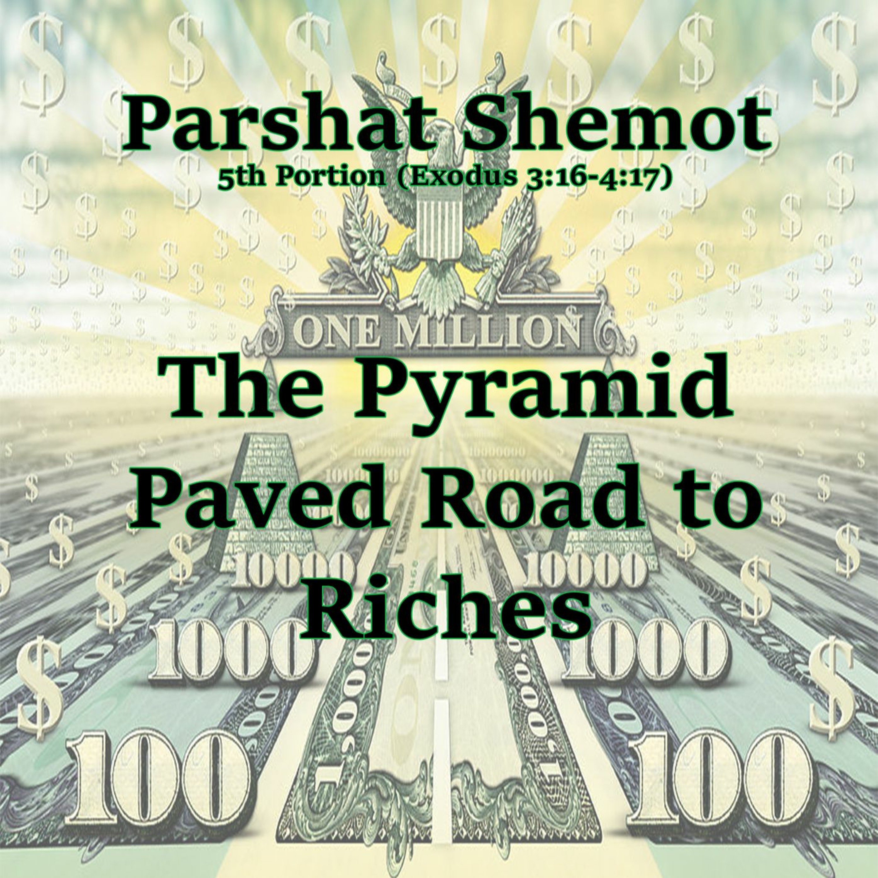 The Pyramid Paved Road to Riches