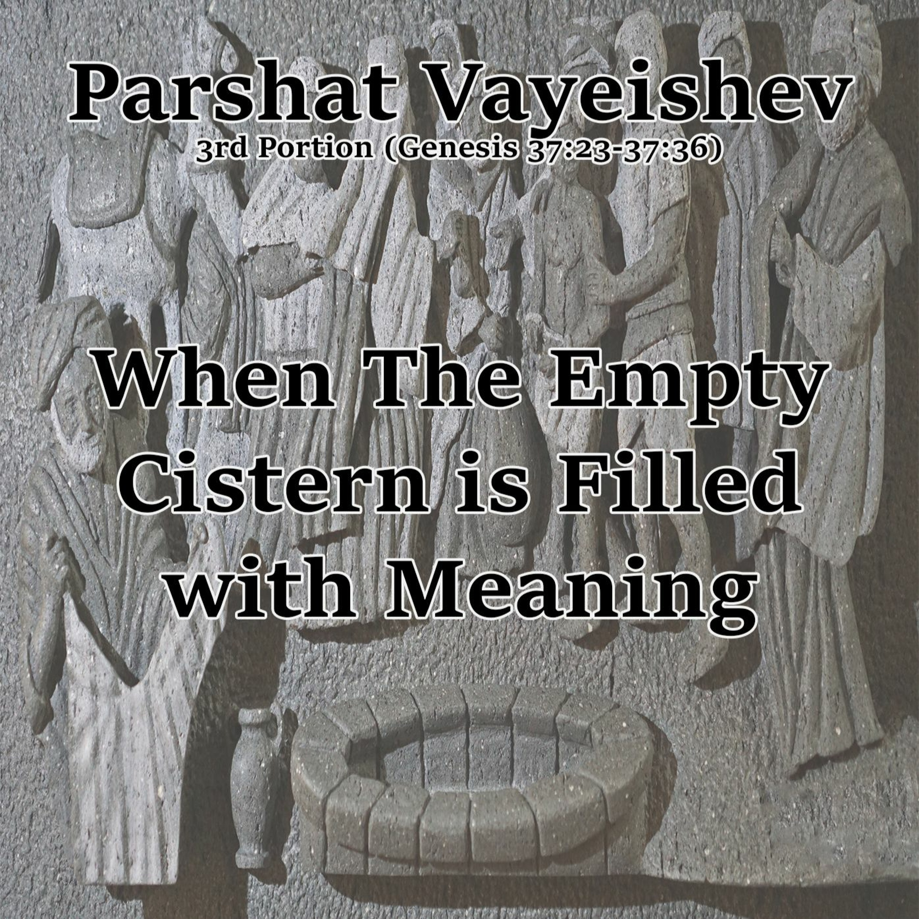 When The Empty Cistern is Filled with Meaning