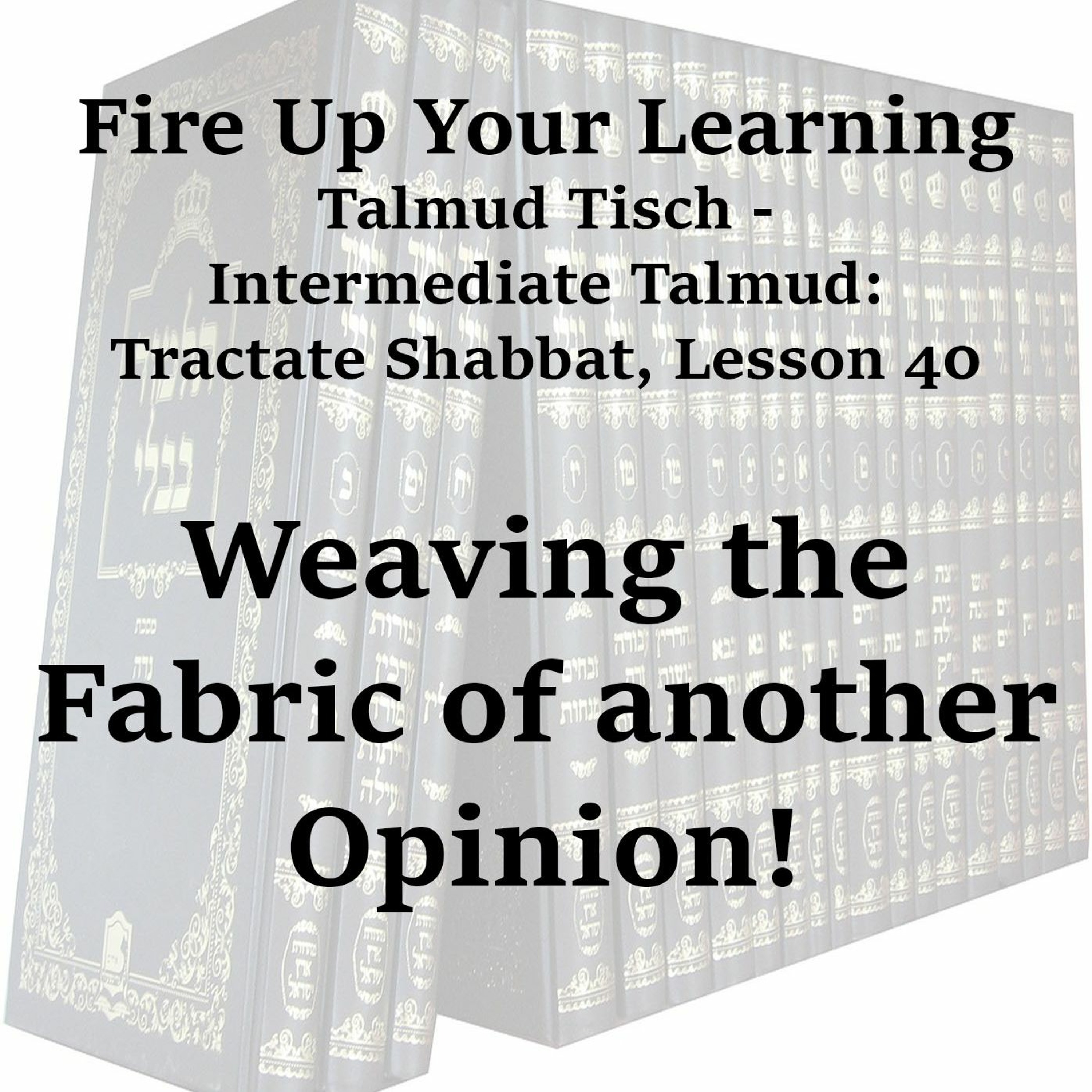 Weaving the Fabric of another Opinion!