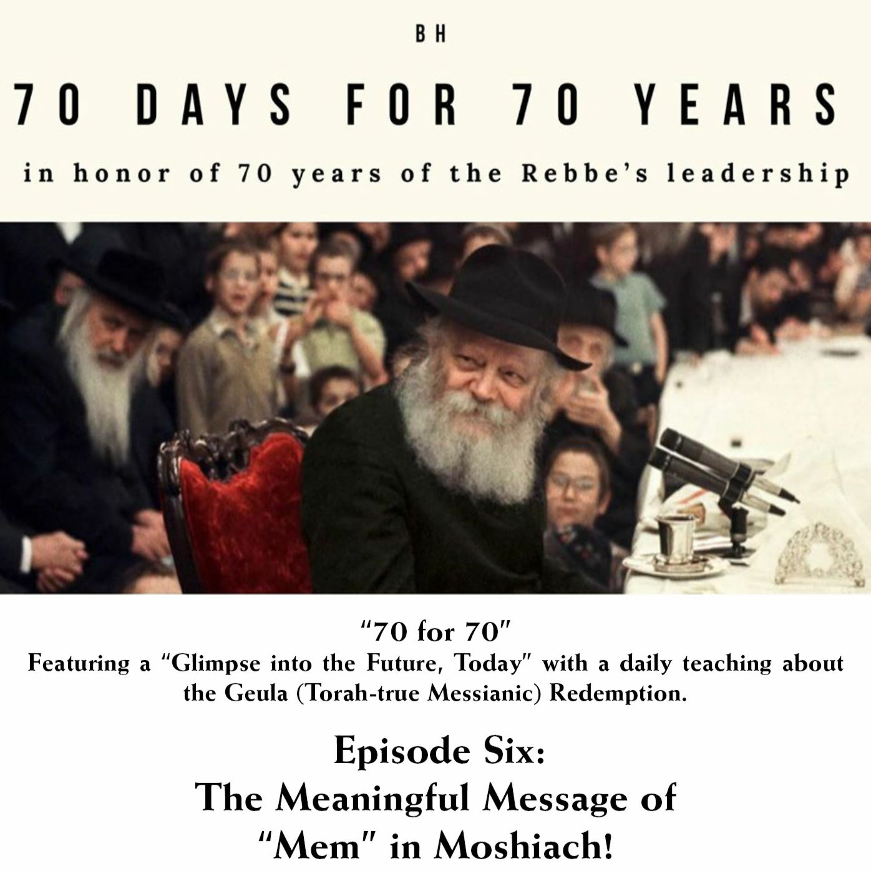 70 for 70: Episode Six