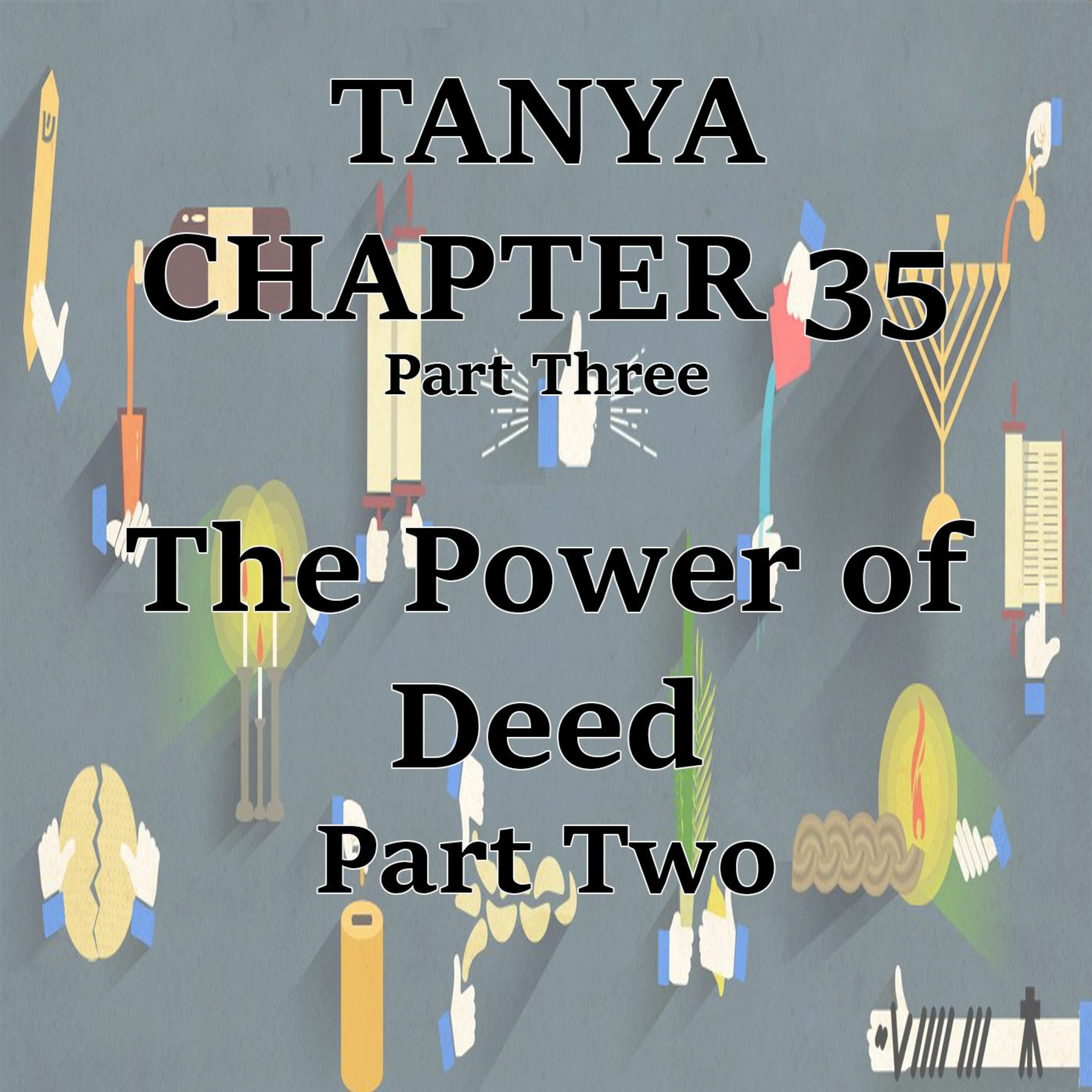 The Power of Deed (PT2)