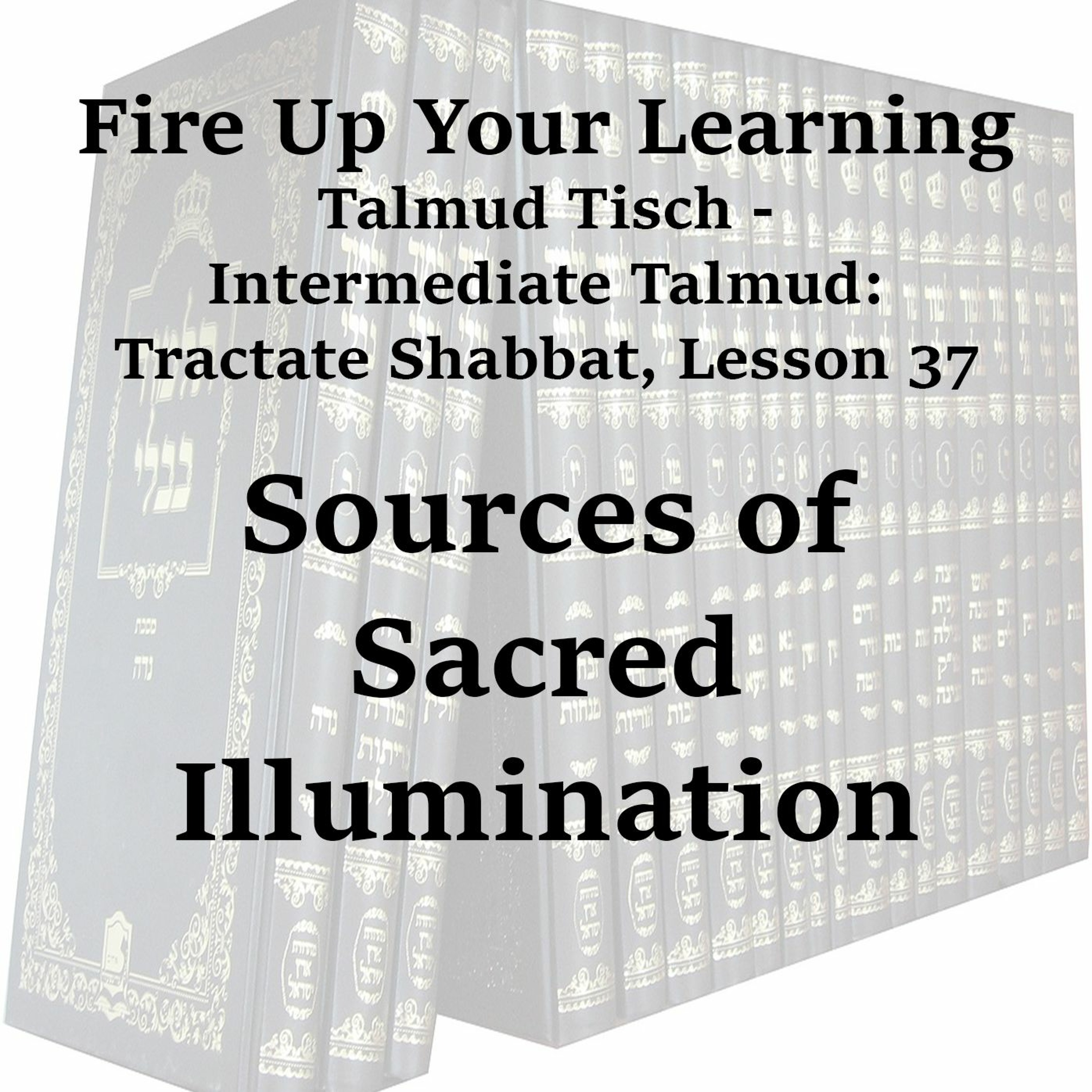 Sources of Sacred Illumination