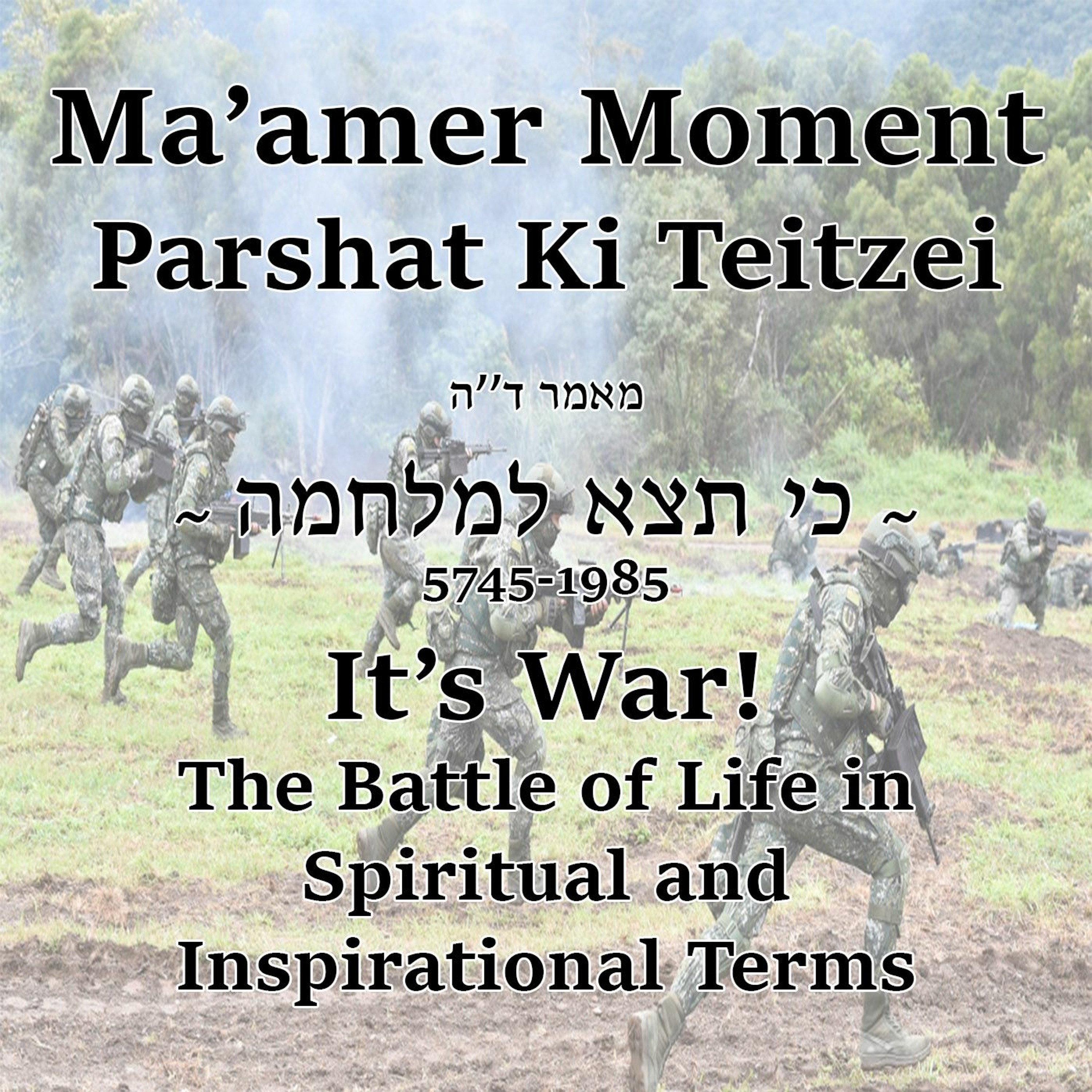 It’s War! The Battle of Life in Spiritual and Inspirational Terms