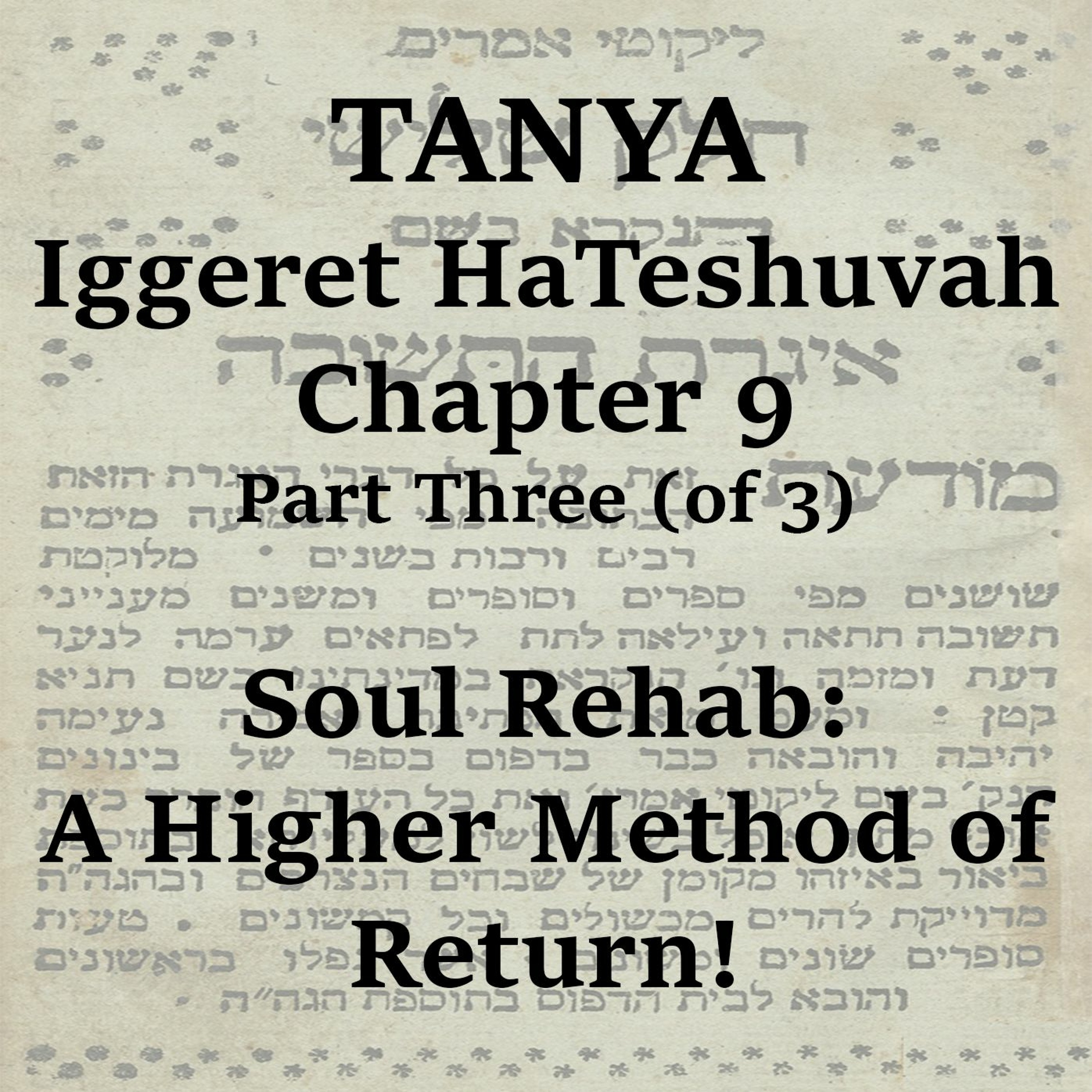 Soul Rehab: A Higher Method of Return!