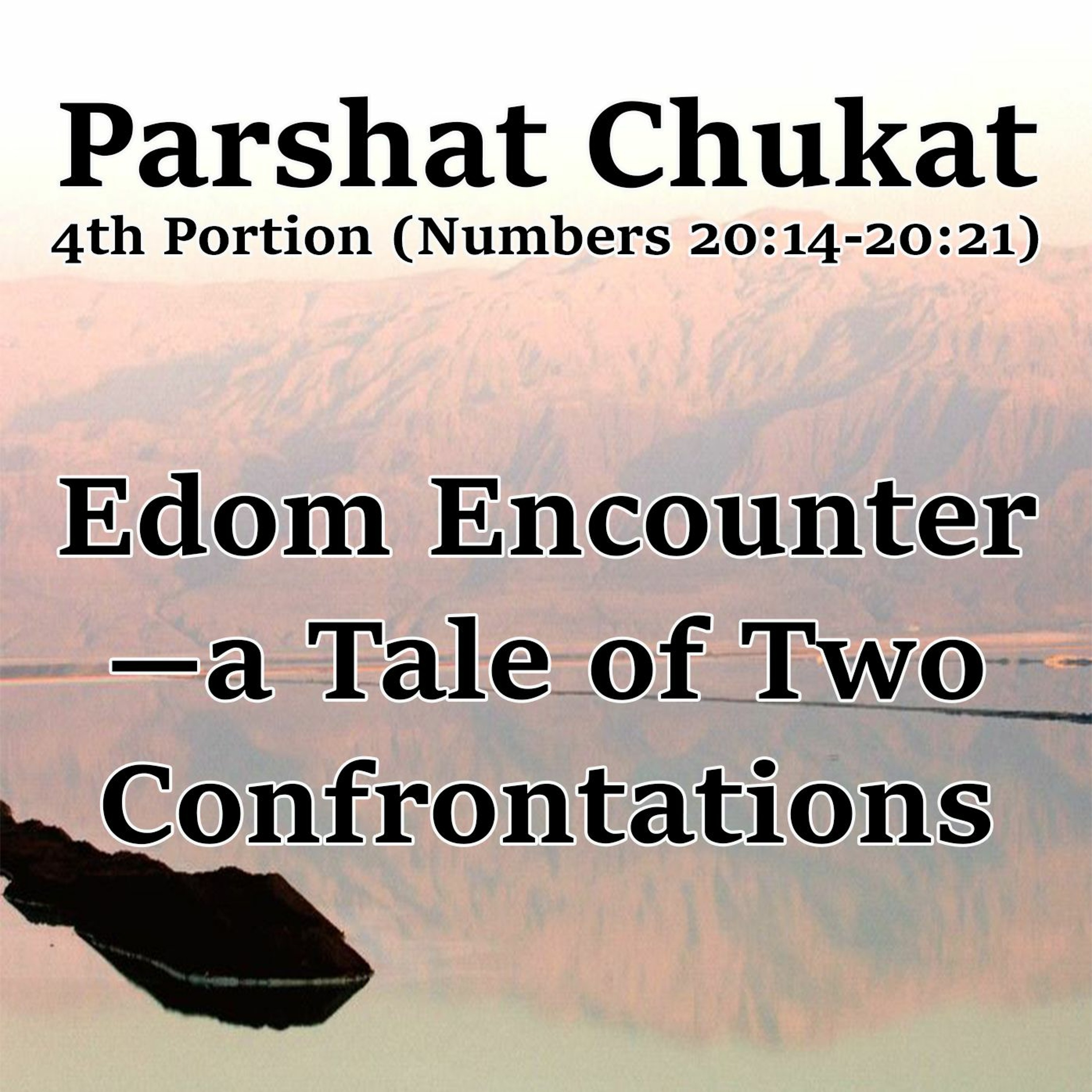 Edom Encounter — a Tale of Two Confrontations