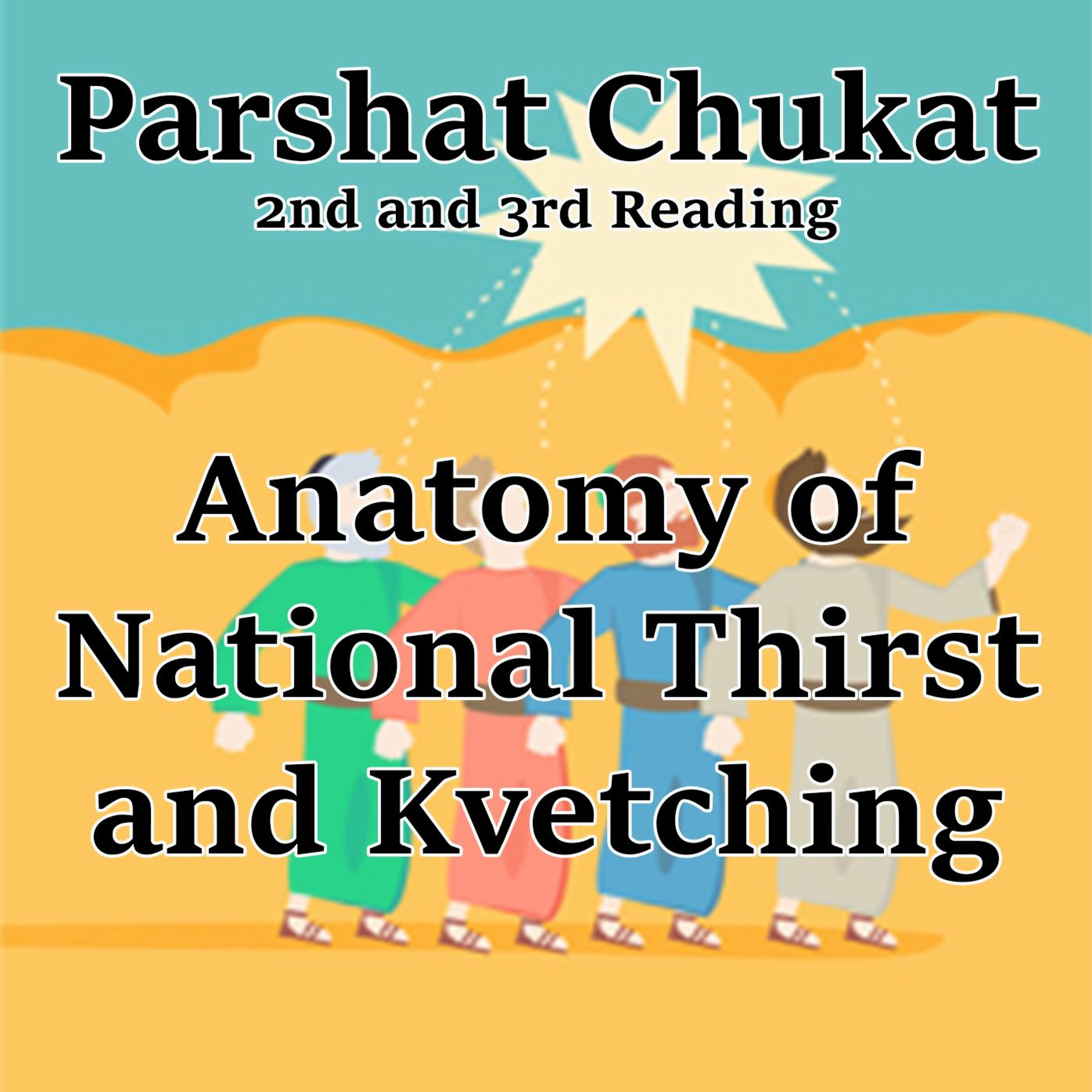 Anatomy of National Thirst and Kvetching