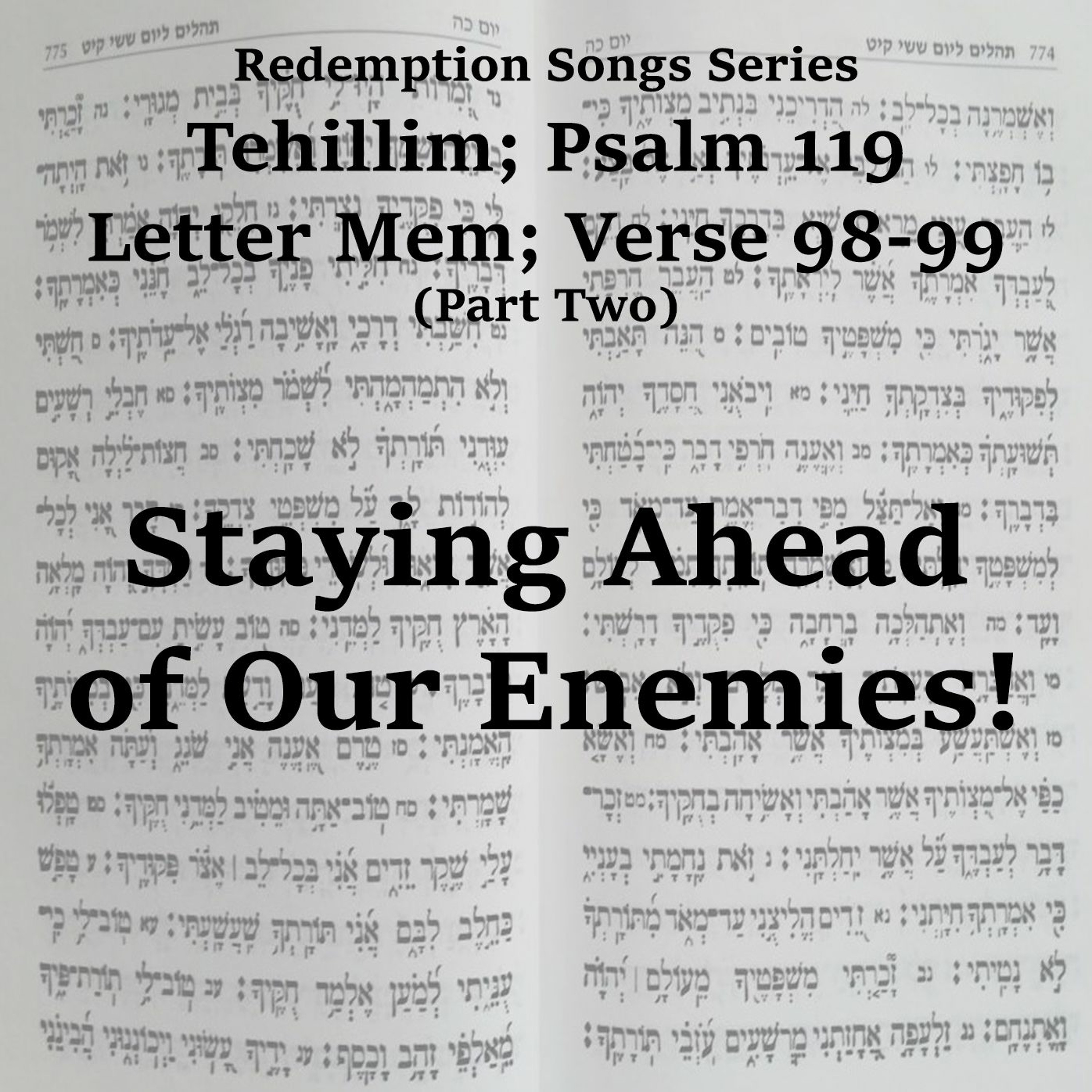 Staying Ahead of Our Enemies!