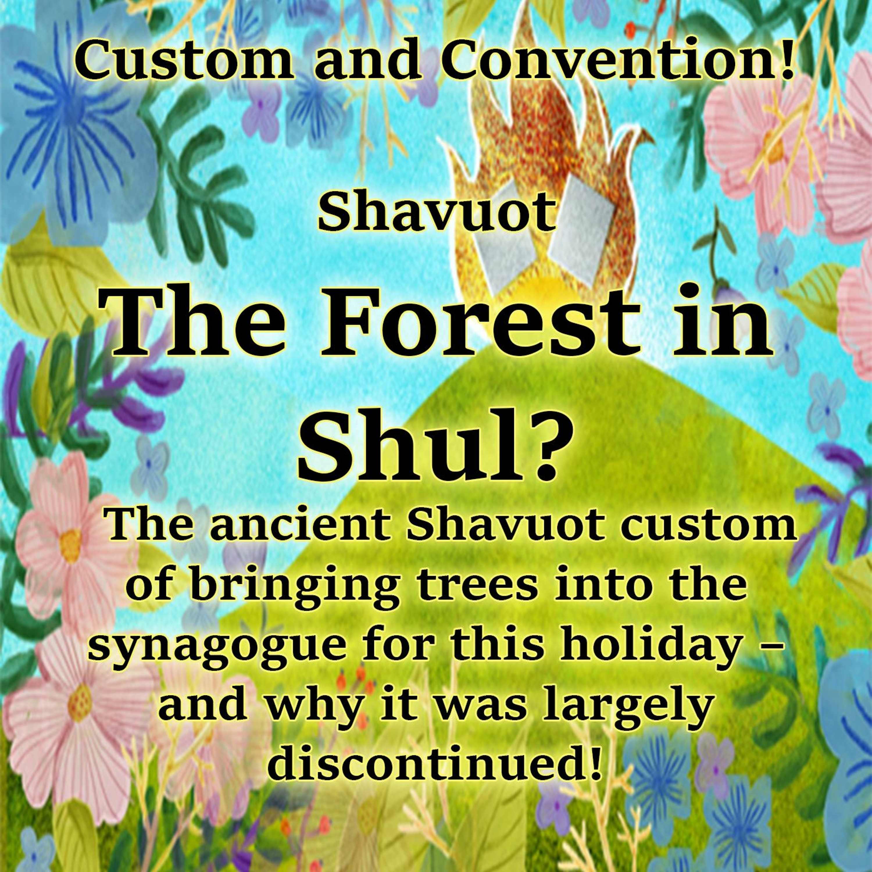 The Forest in Shul?