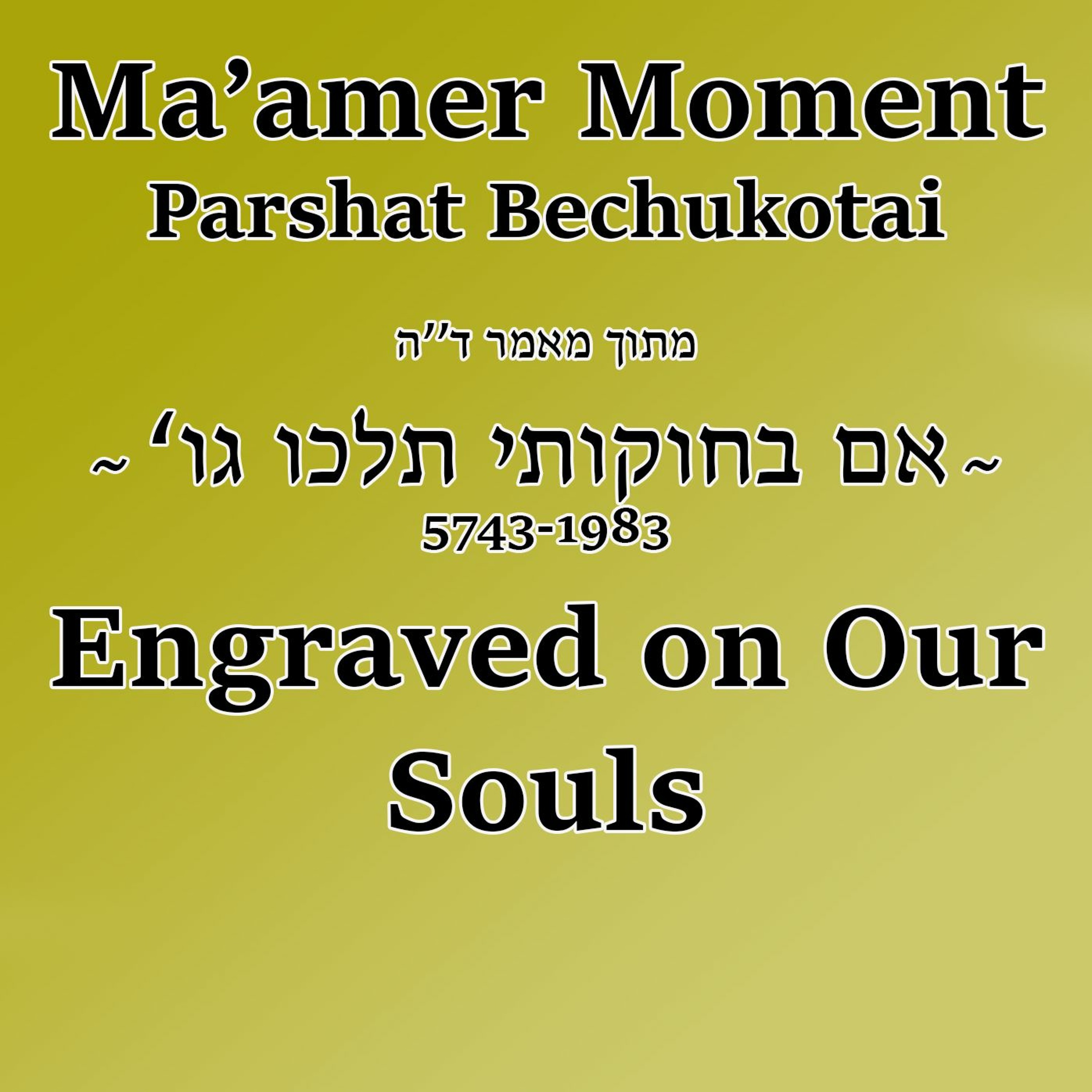 Engraved on Our Souls... Part 2