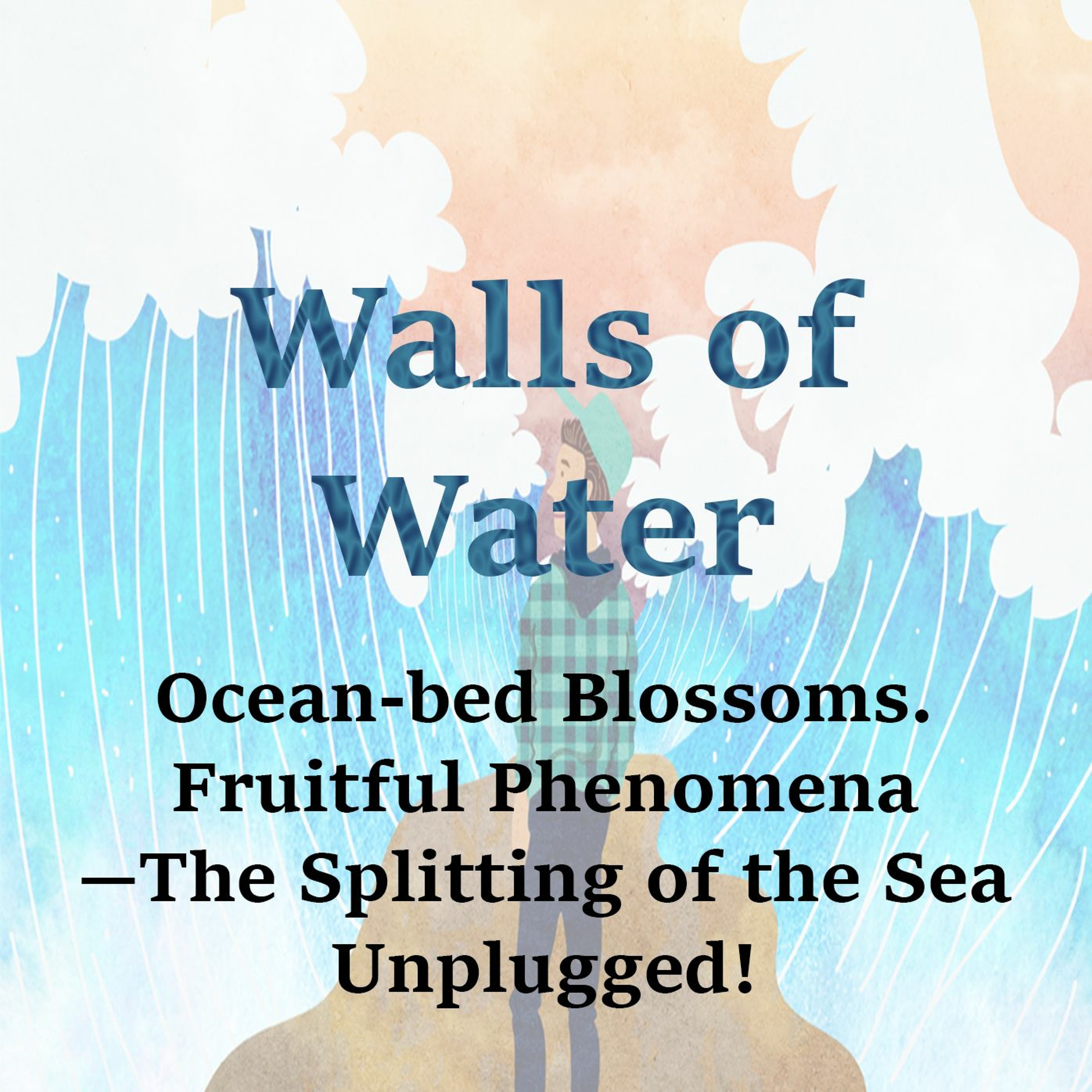 Walls of Water