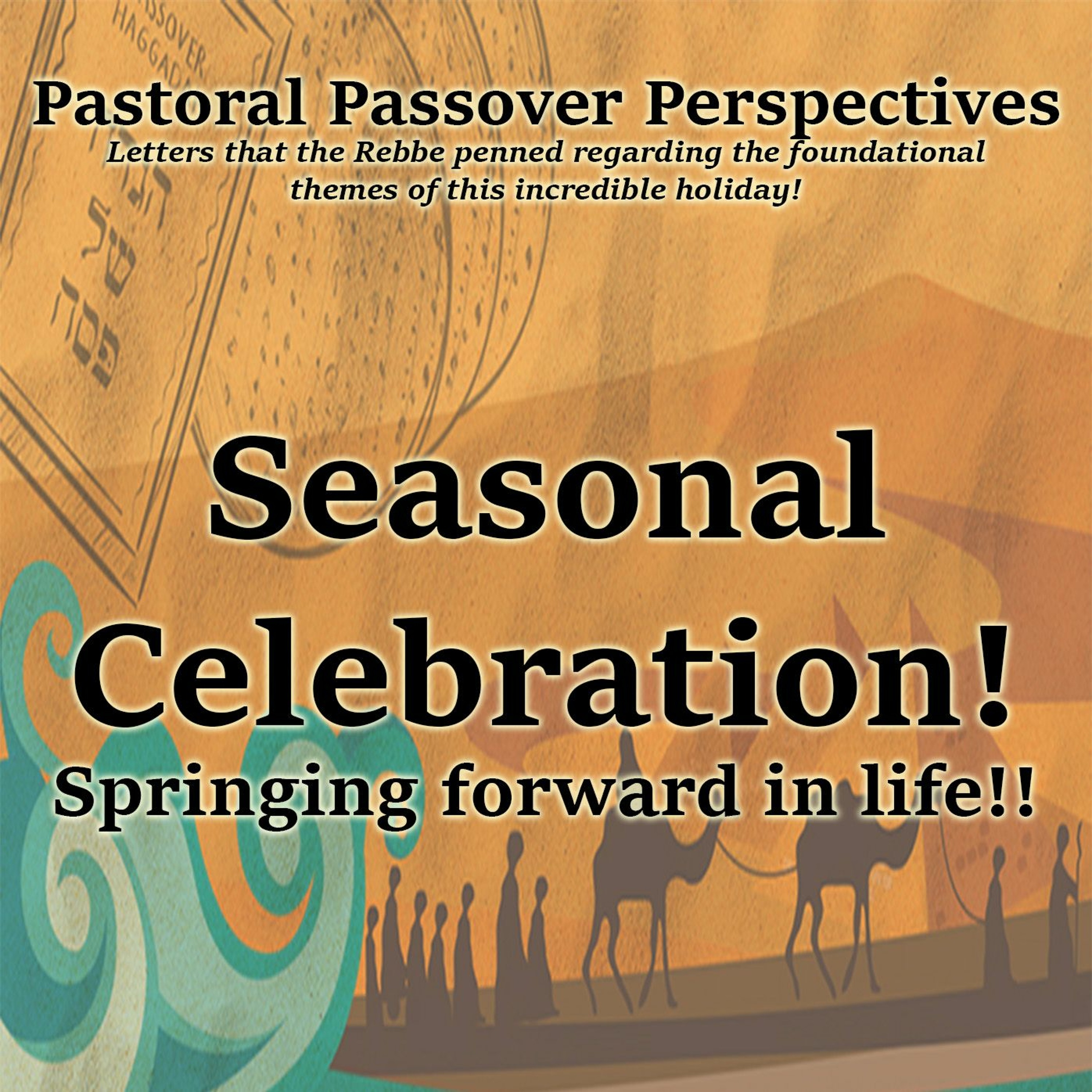 Pastoral Passover IV - Seasonal Celebration!