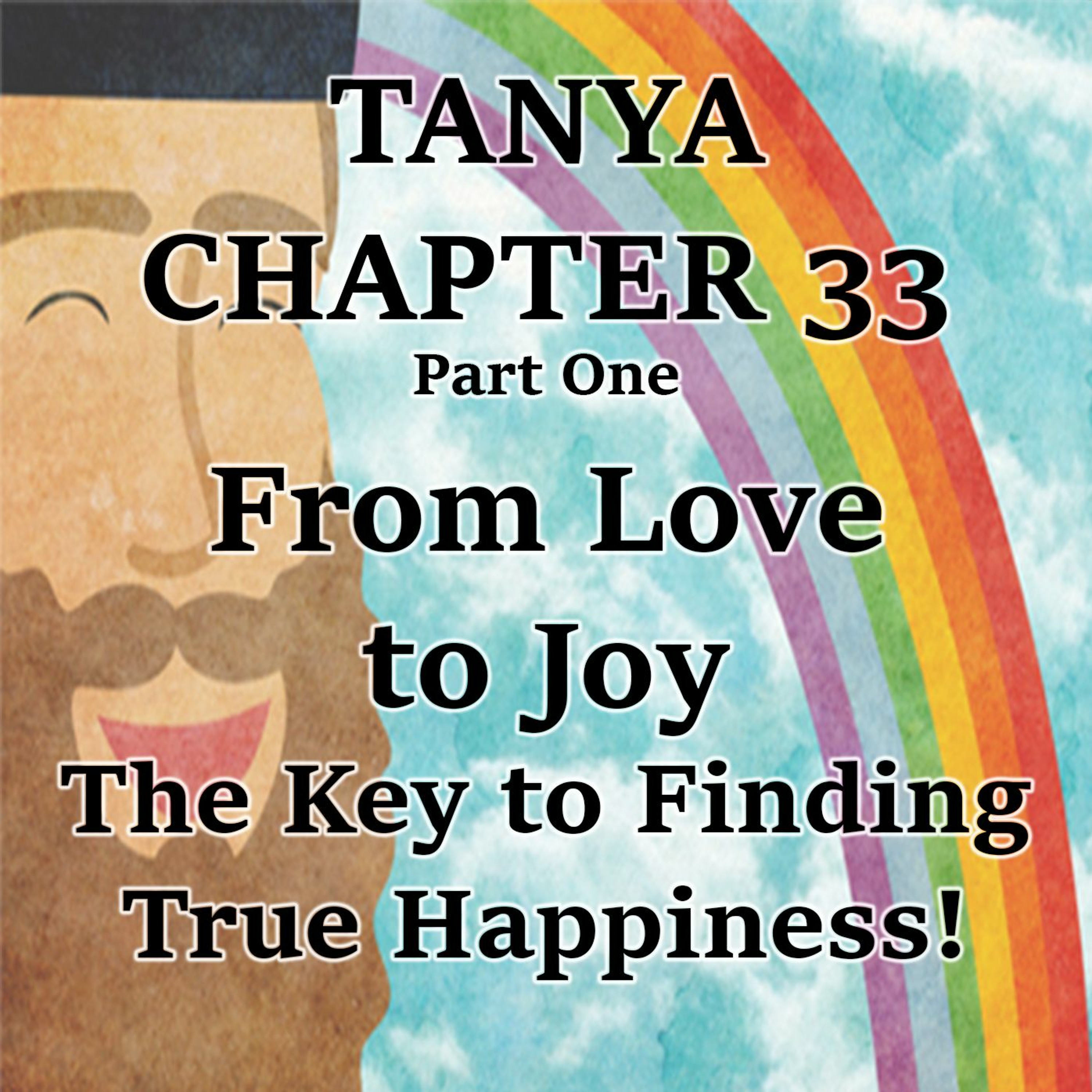 From Love to Joy - The Key to Finding True Happiness!