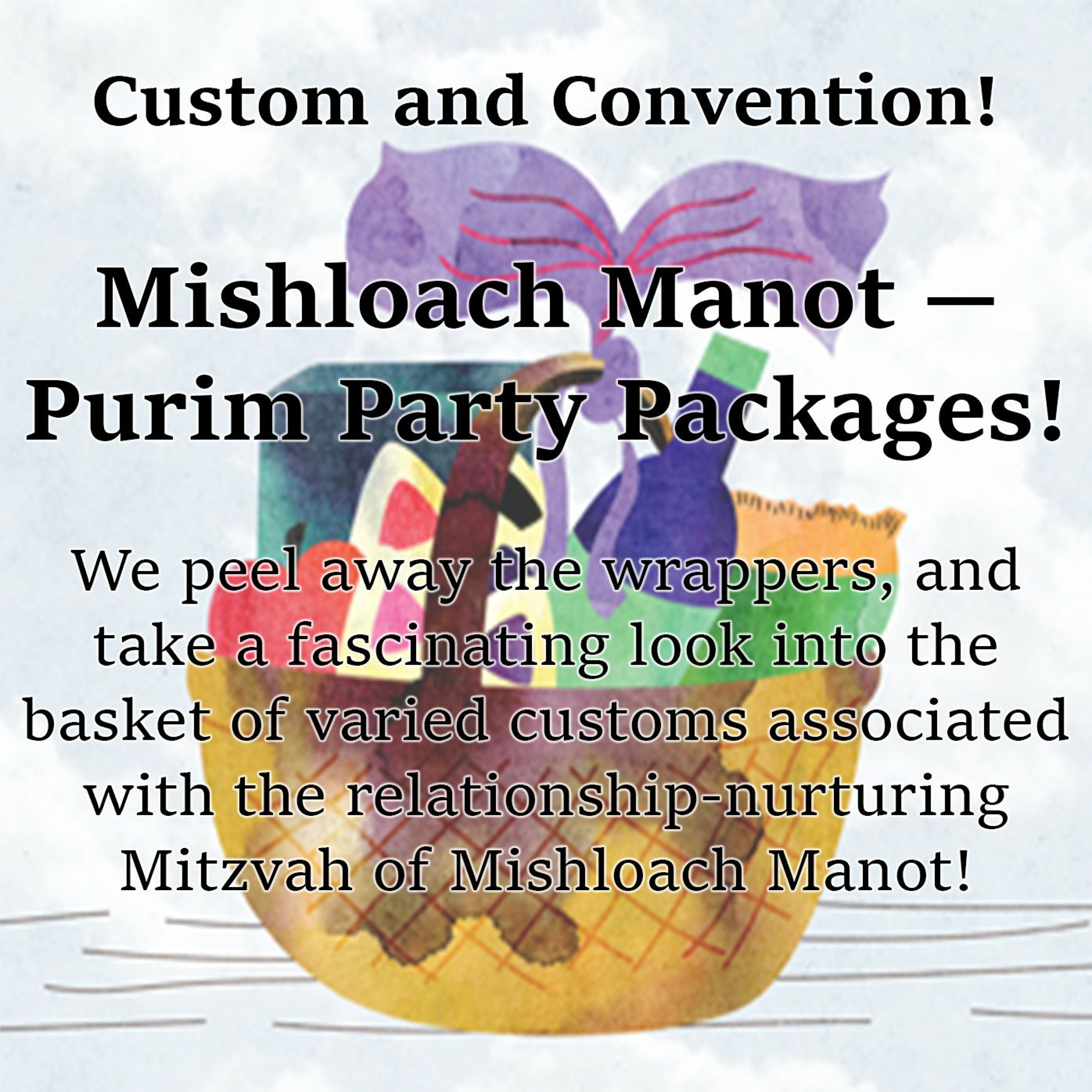 Mishloach Manot —Purim Party Packages!