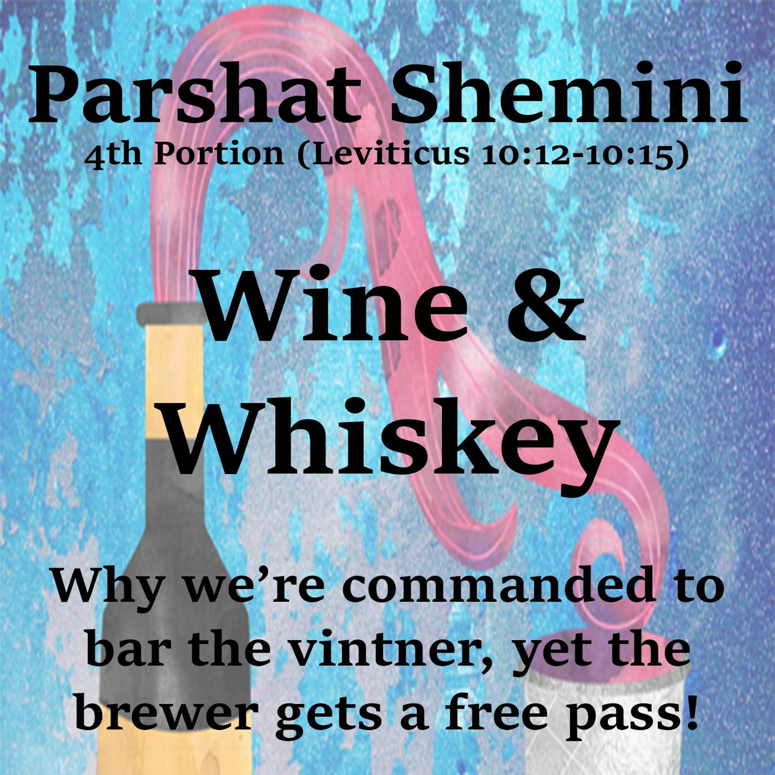 Wine & Whiskey