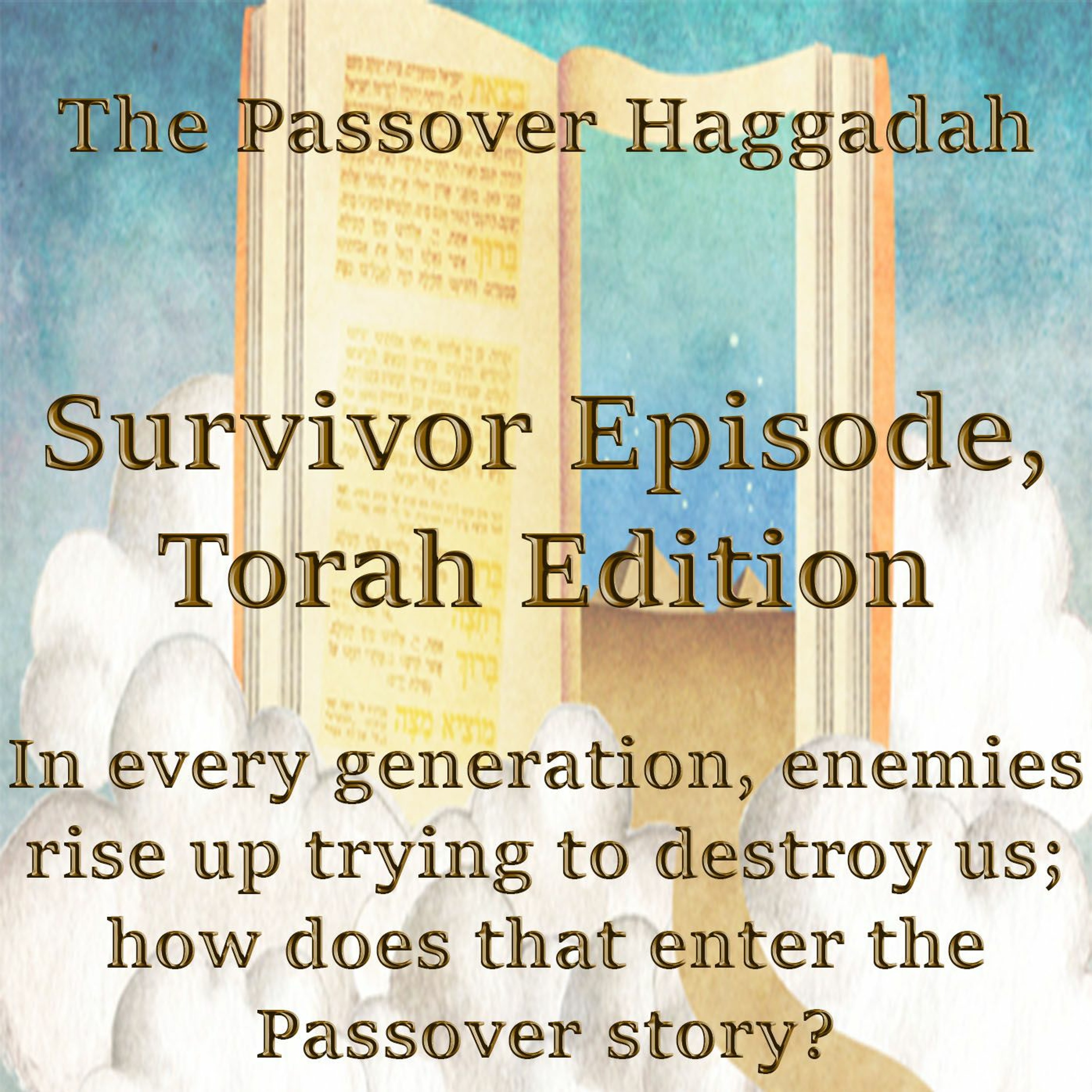 Survivor Episode, Torah Edition