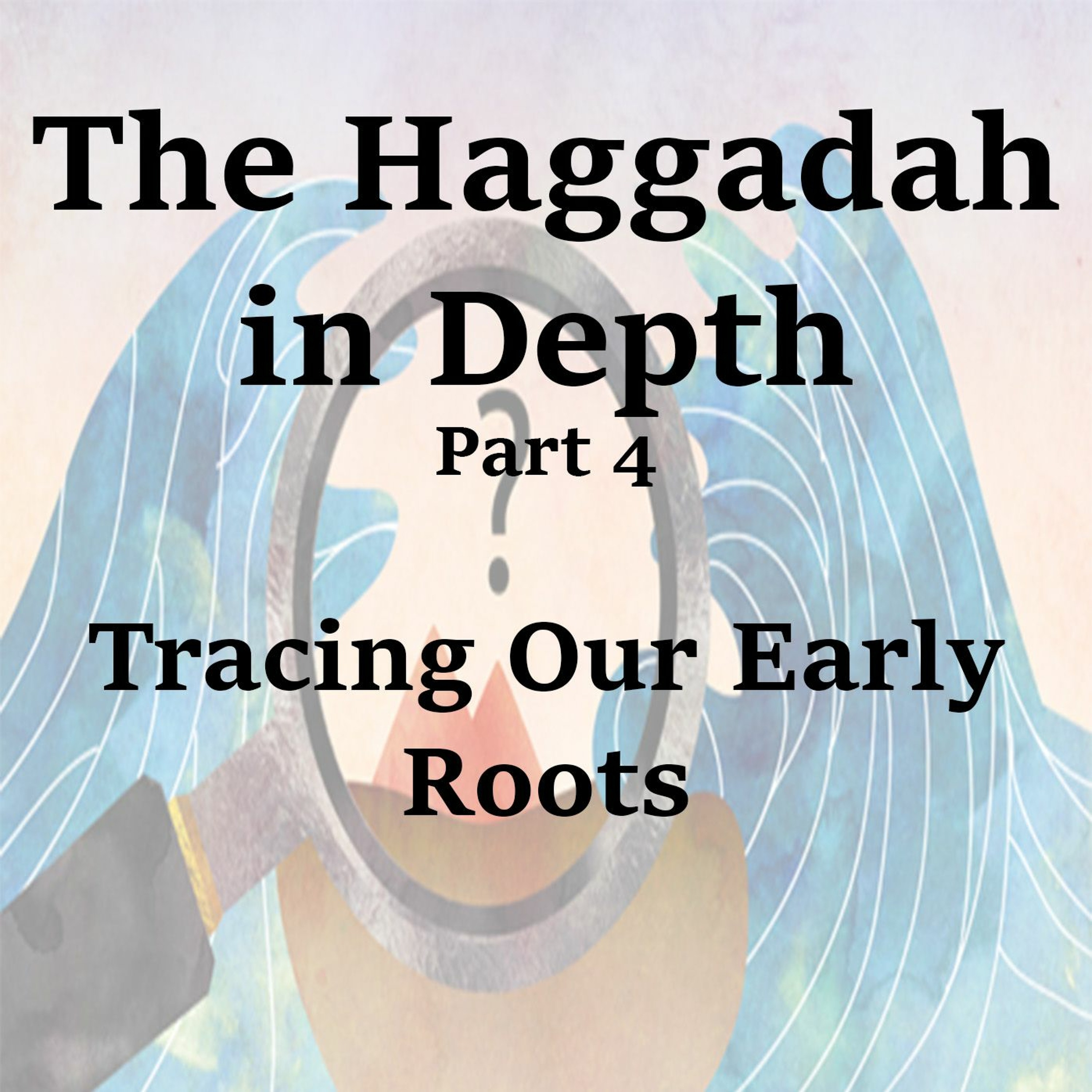 Tracing Our Early Roots