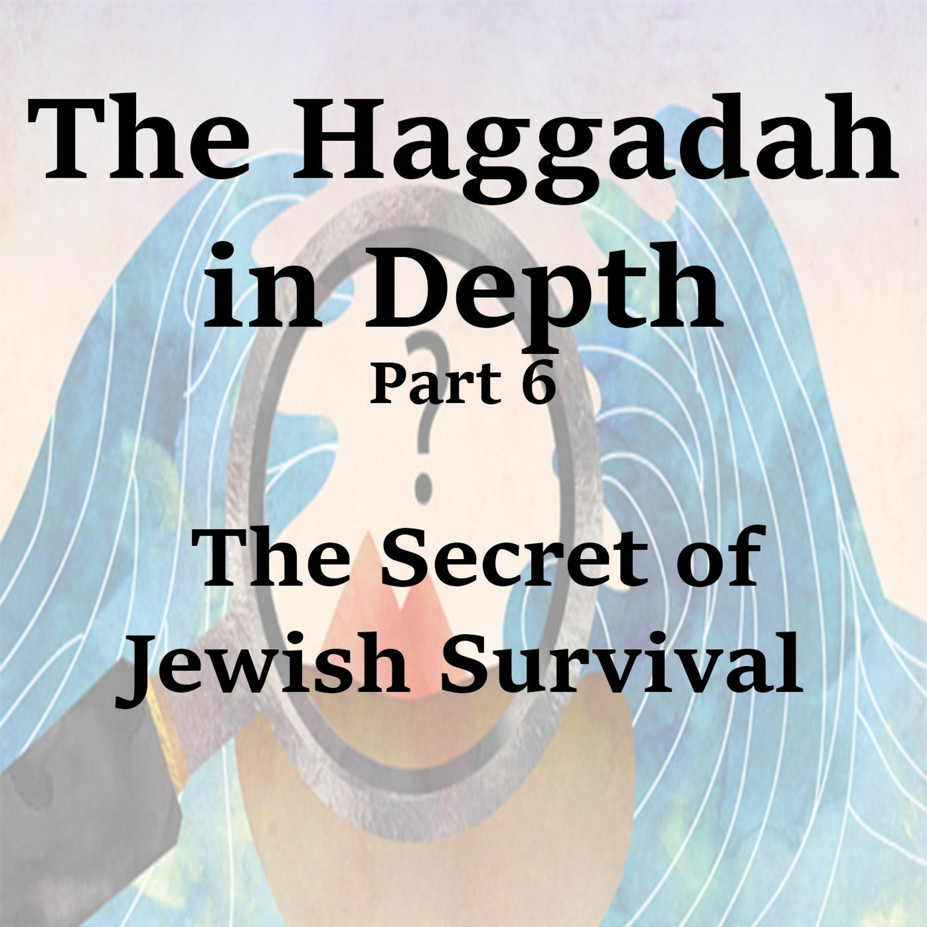 The Secret of Jewish Survival