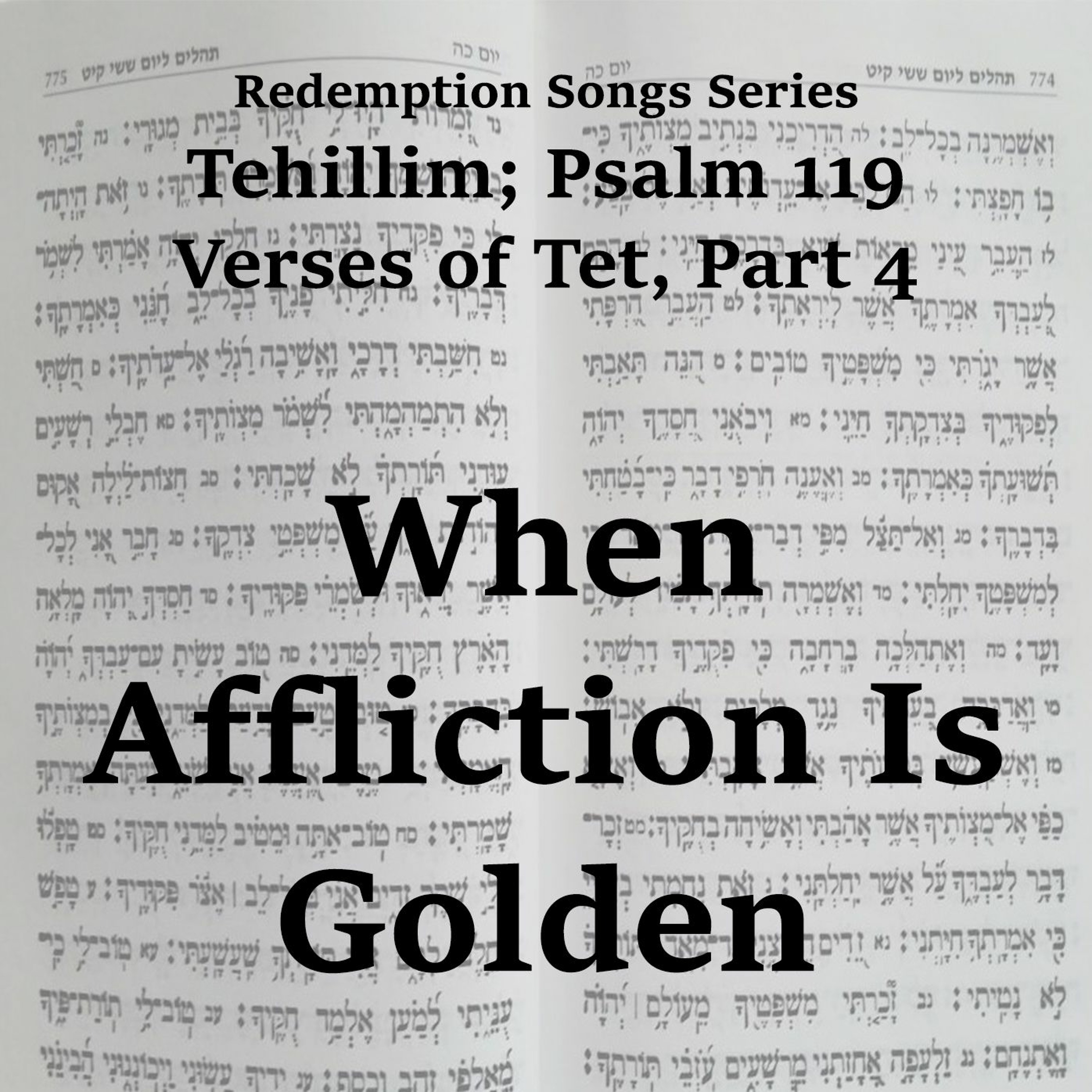 When Affliction Is Golden