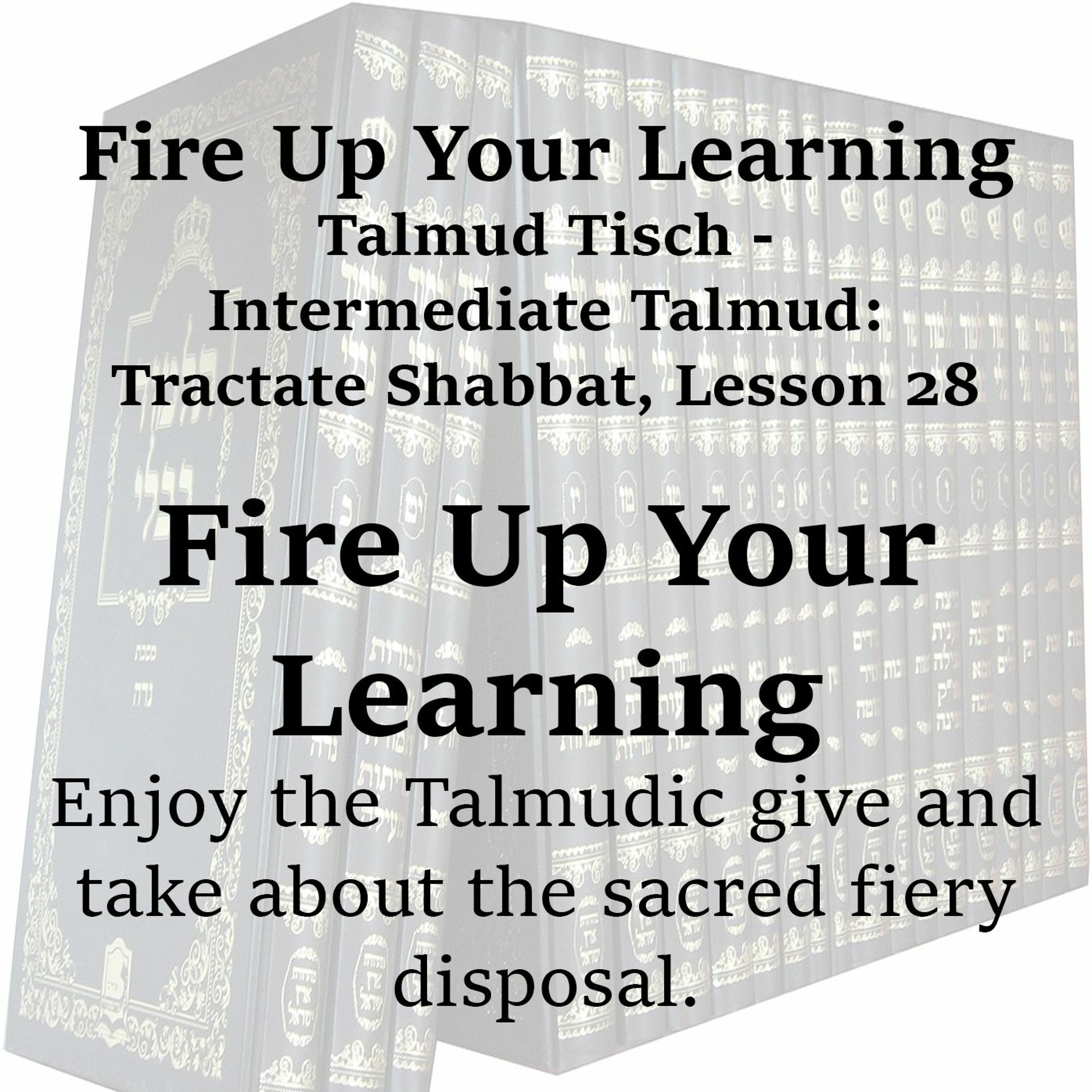 Fire Up Your Learning