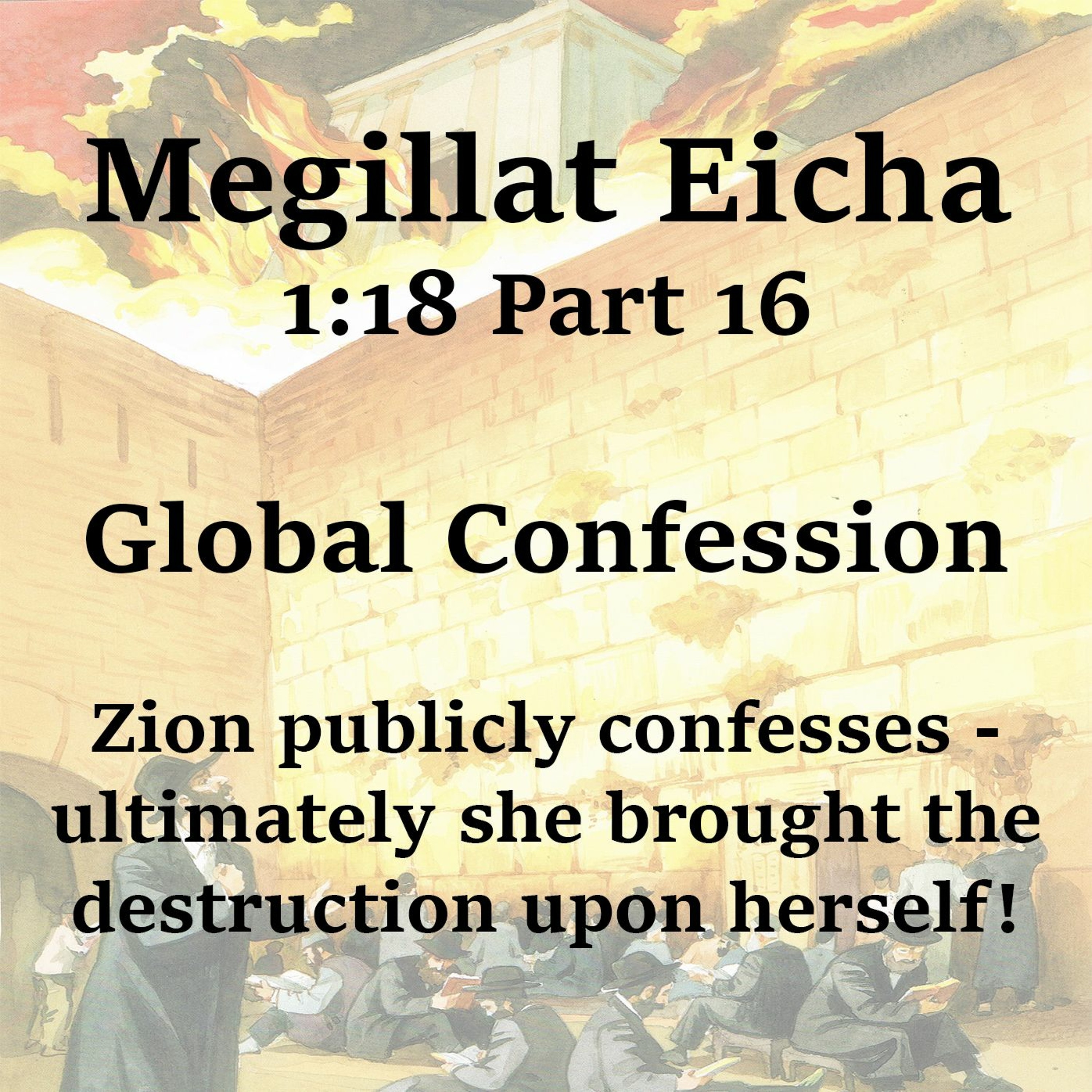 Global Confession! (PT16)