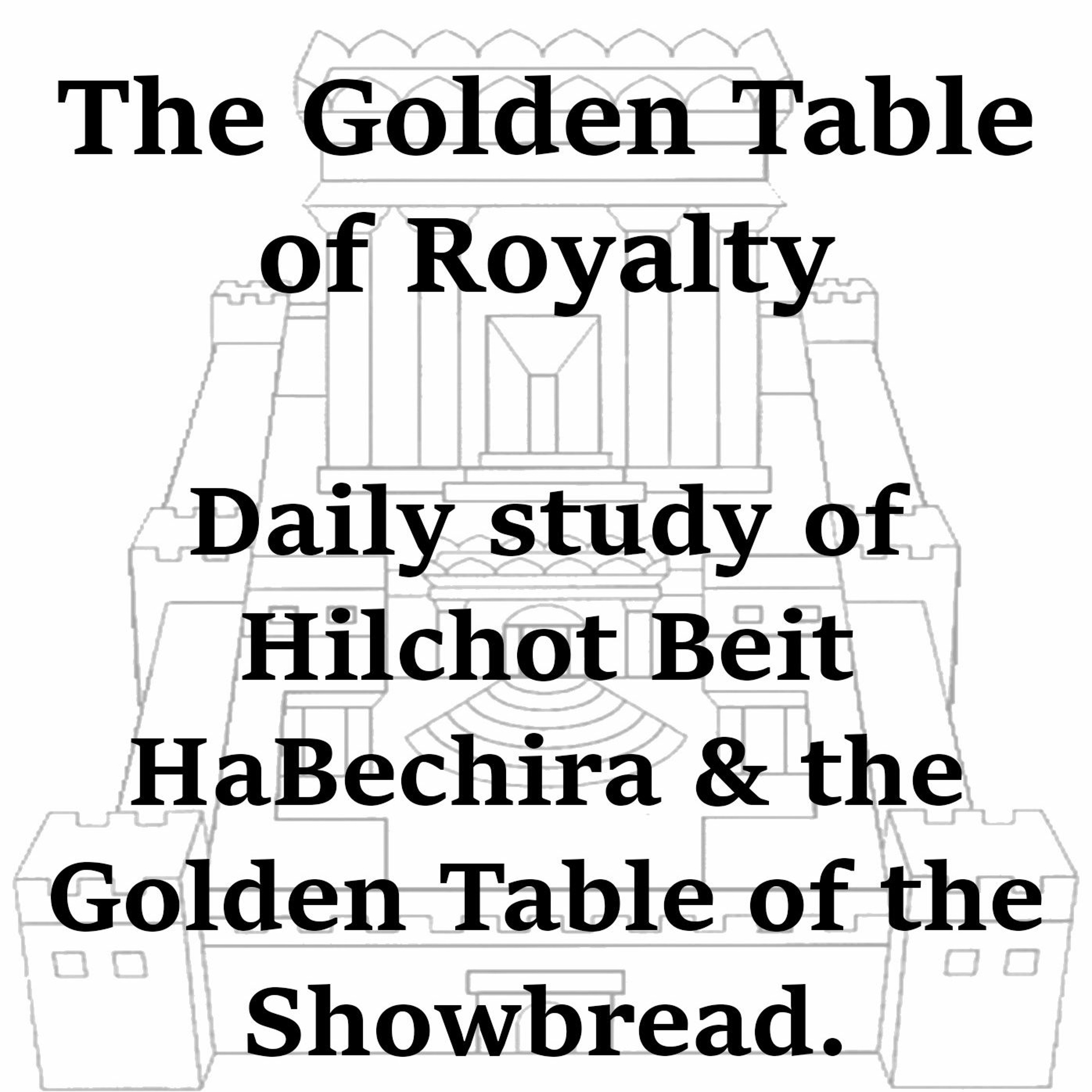 Holy Temple Studies: The Golden Table of Royalty