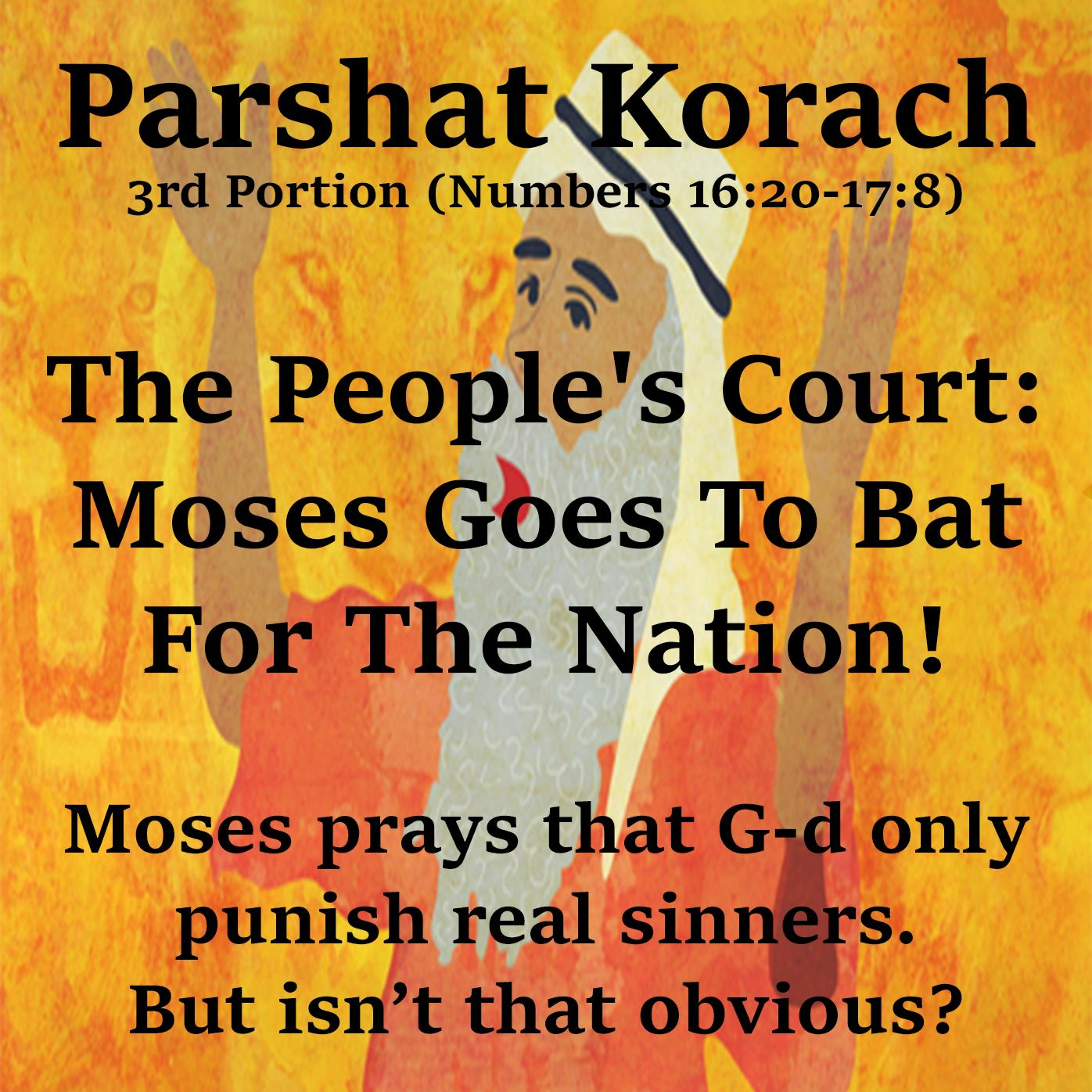 The People's Court: Moses Goes To Bat For The Nation!