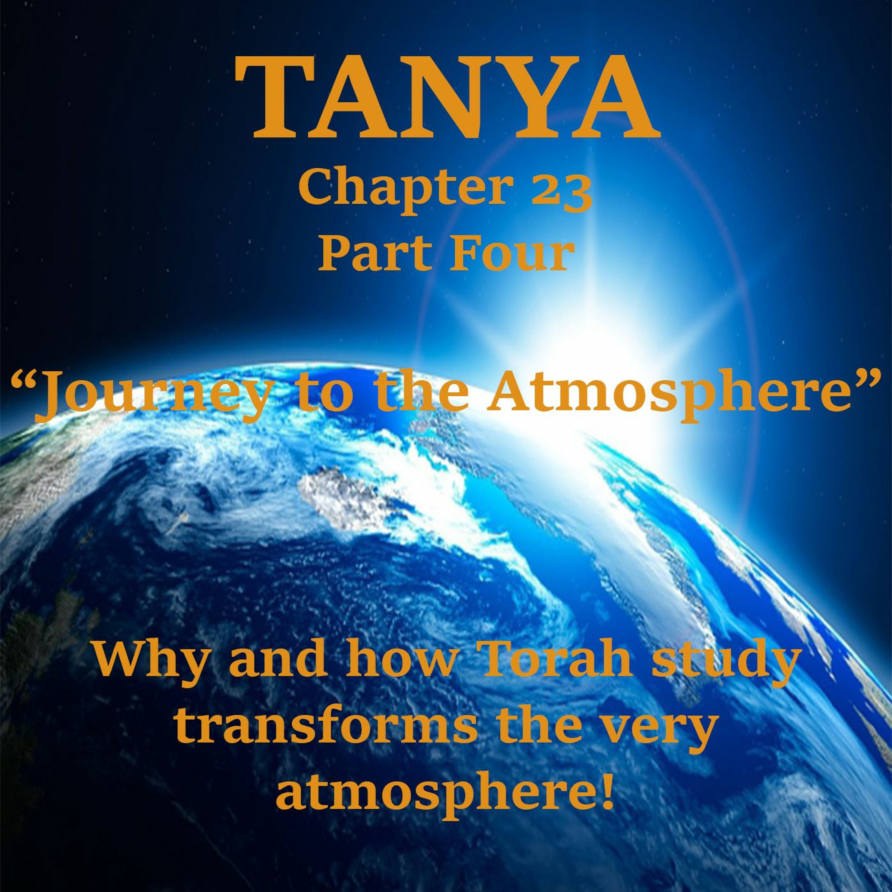 Torah's Atmospheric Effect!