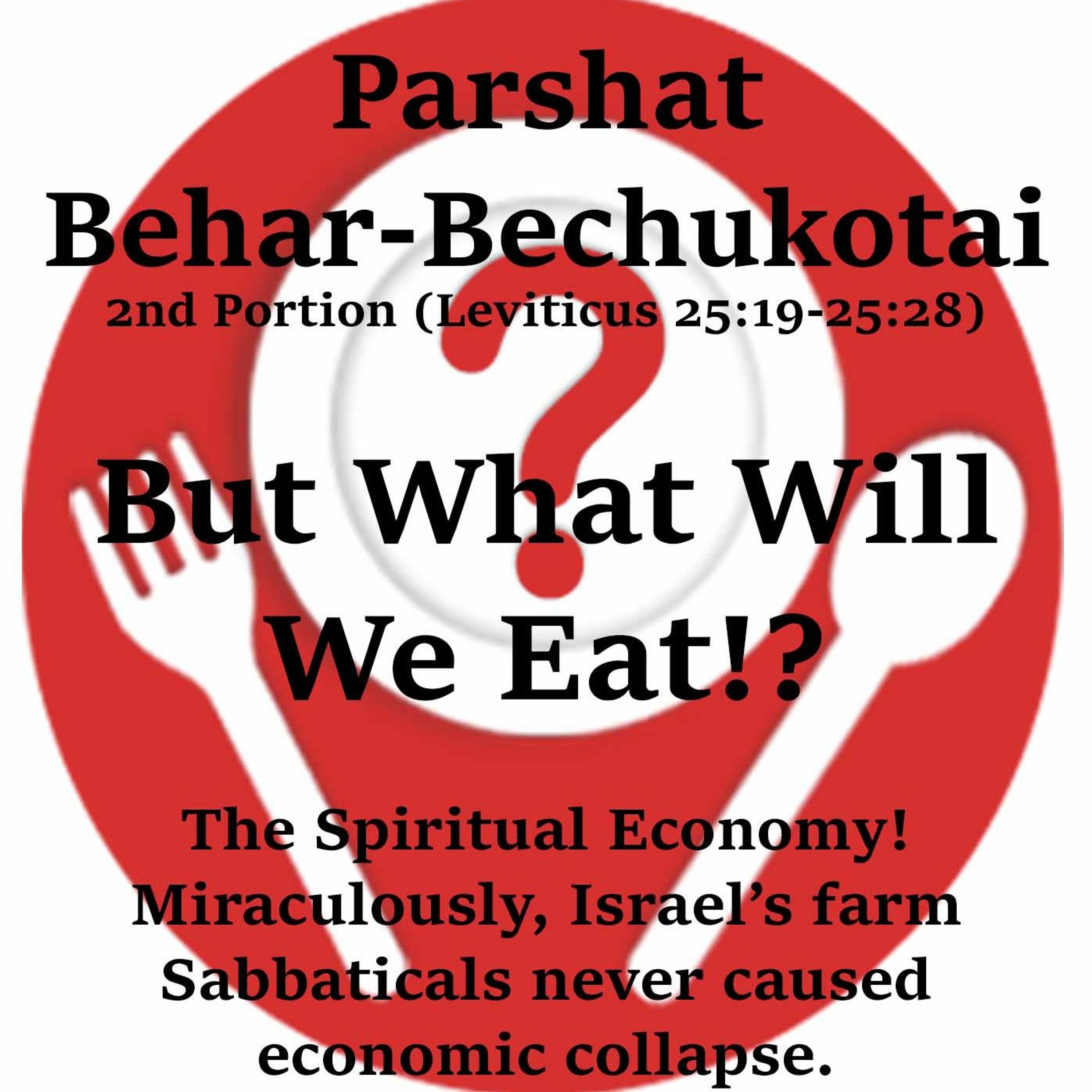 But What Will We Eat!?