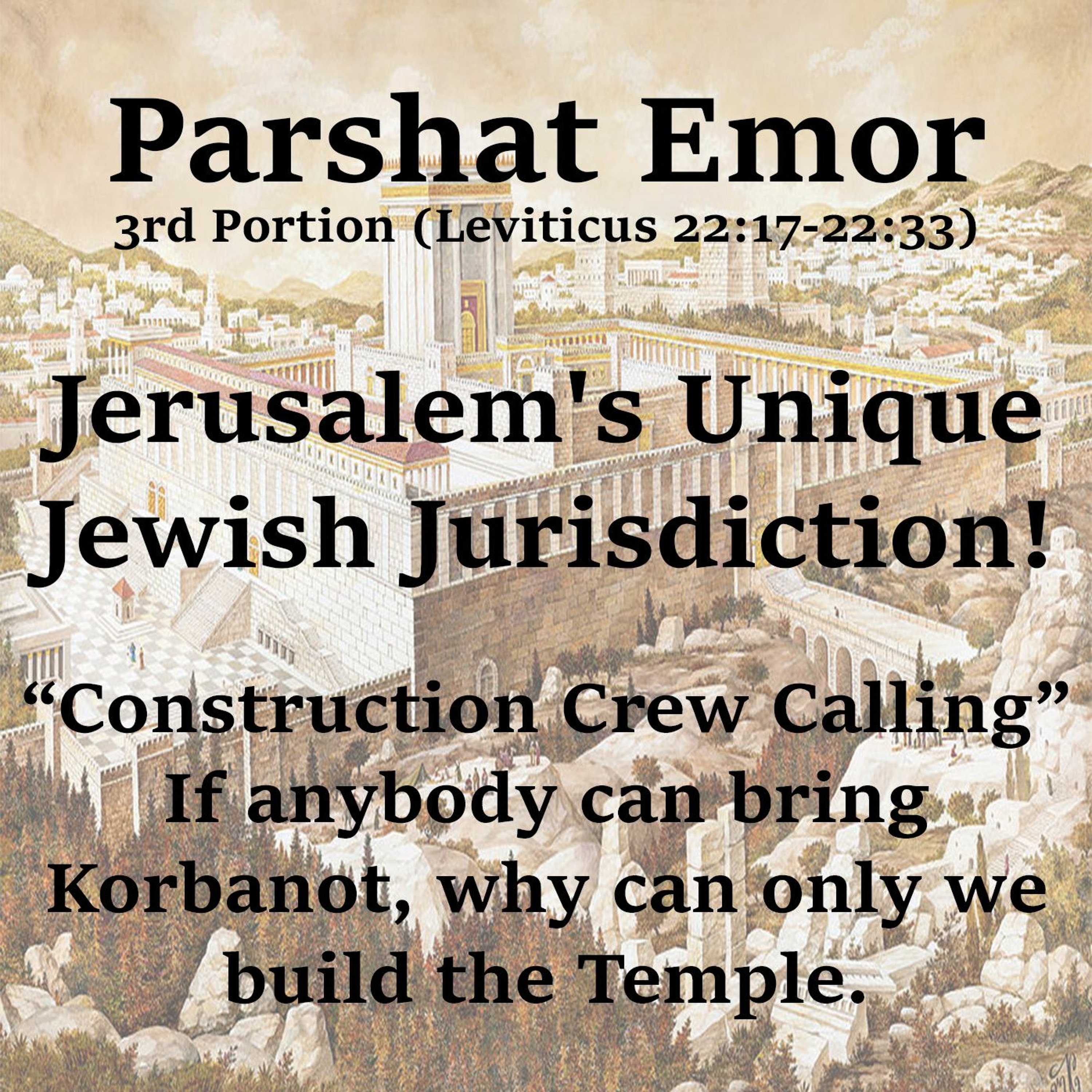 Jerusalem's Unique Jewish Jurisdiction!